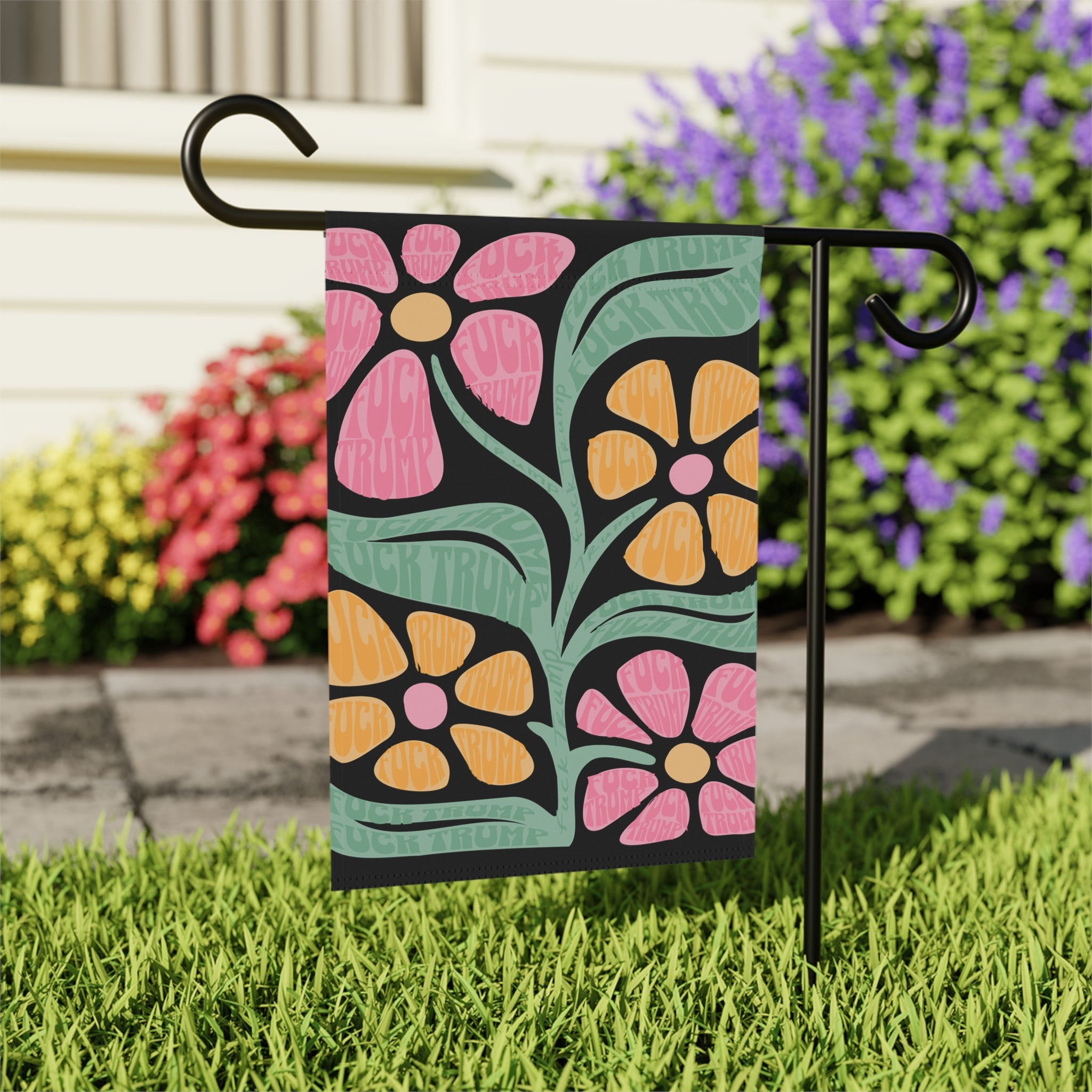 Subtle Fuck Trump Flower Garden Flag