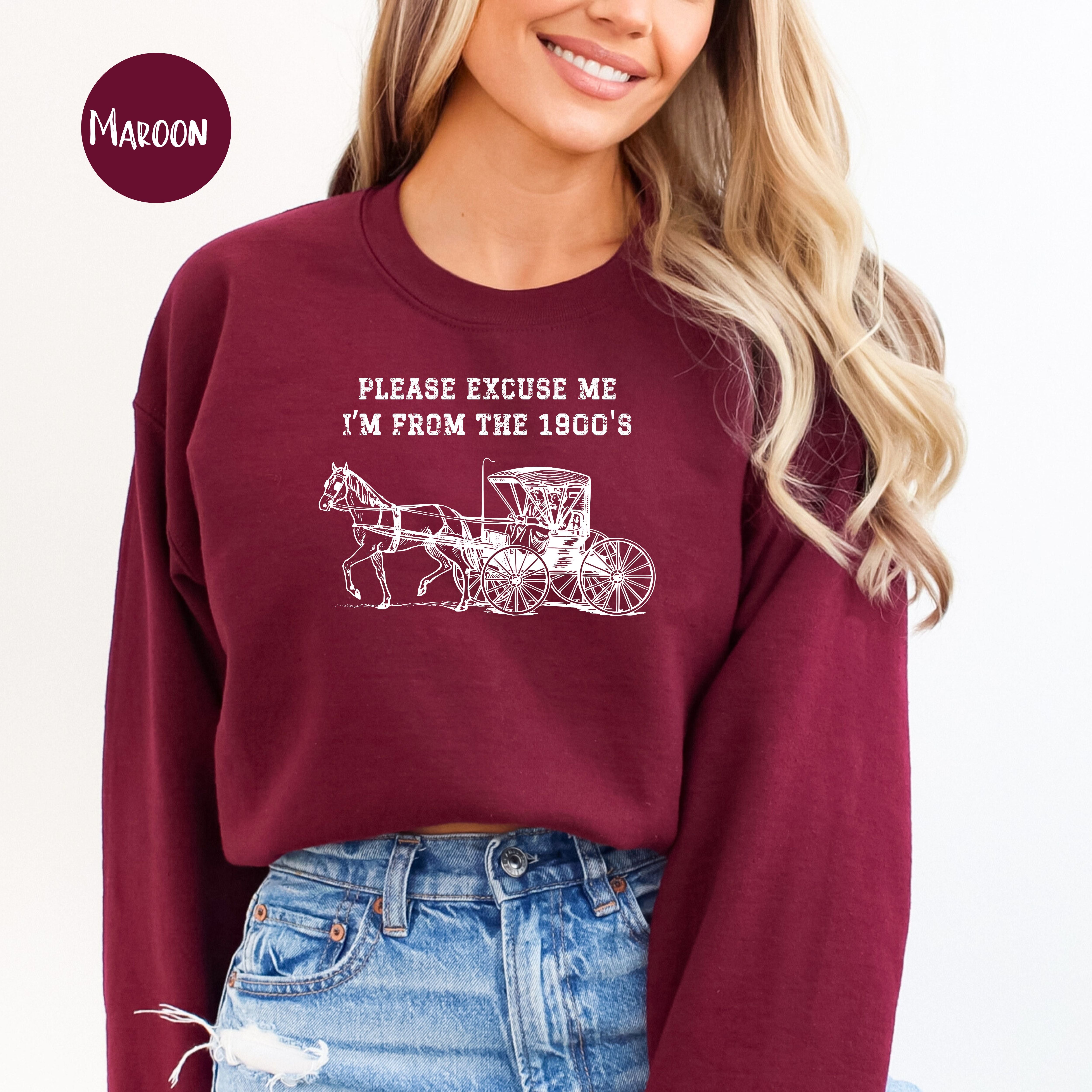 Please Excuse Me I'm From The 1900s Sweatshirt