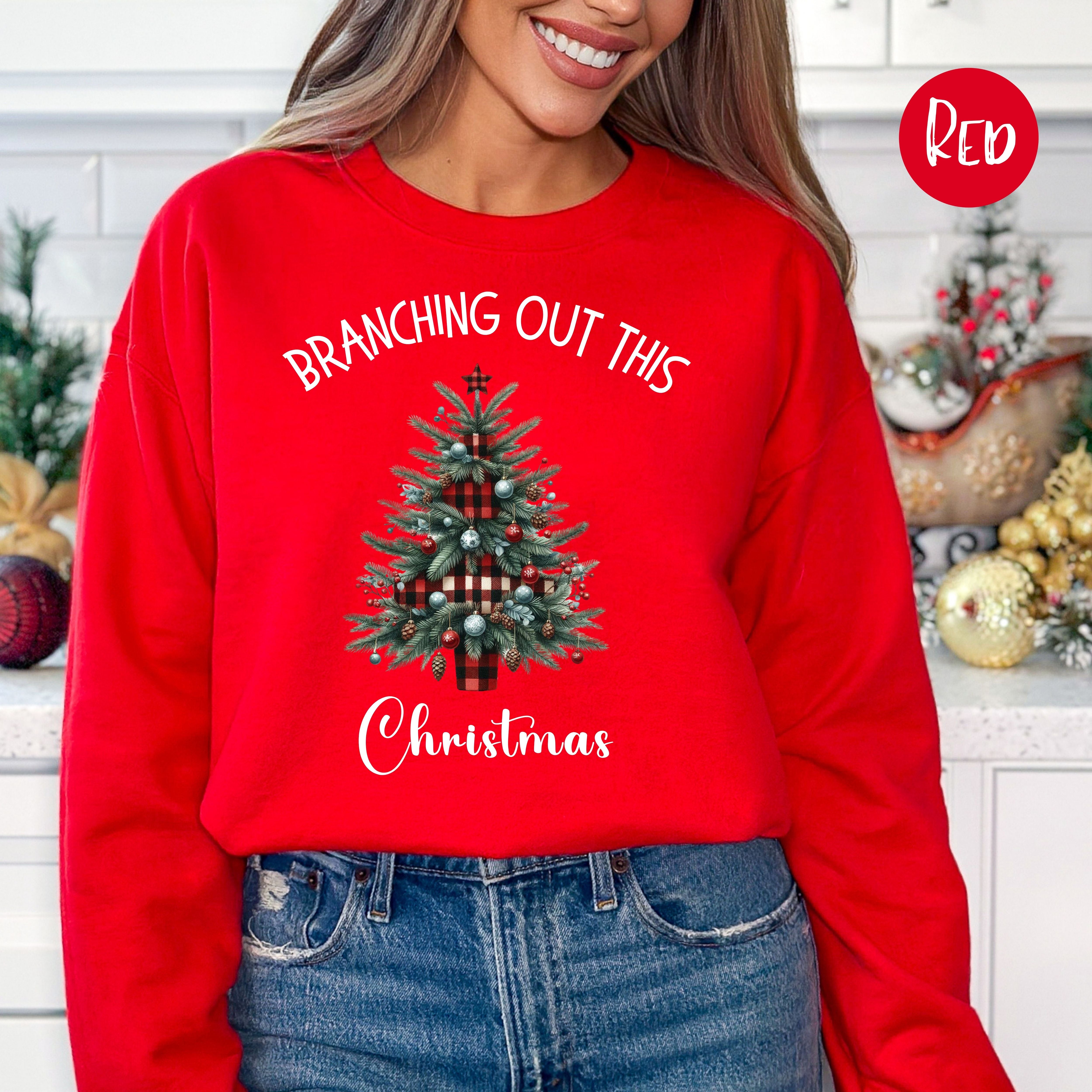 Funny Christmas Tree, Branching Out This Christmas Sweatshirt