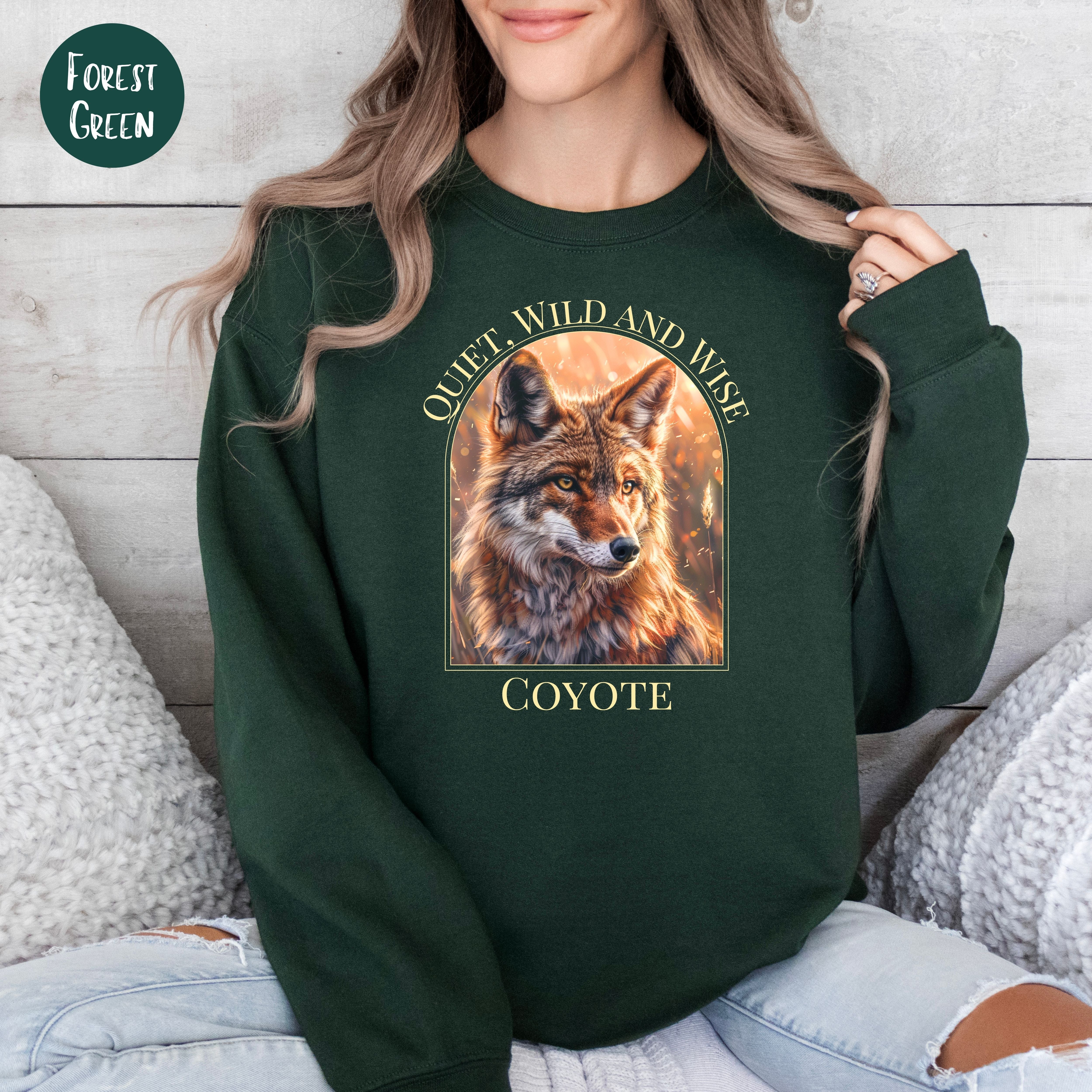 Quiet Wild & Wise Coyote Adult Unisex Sweatshirt
