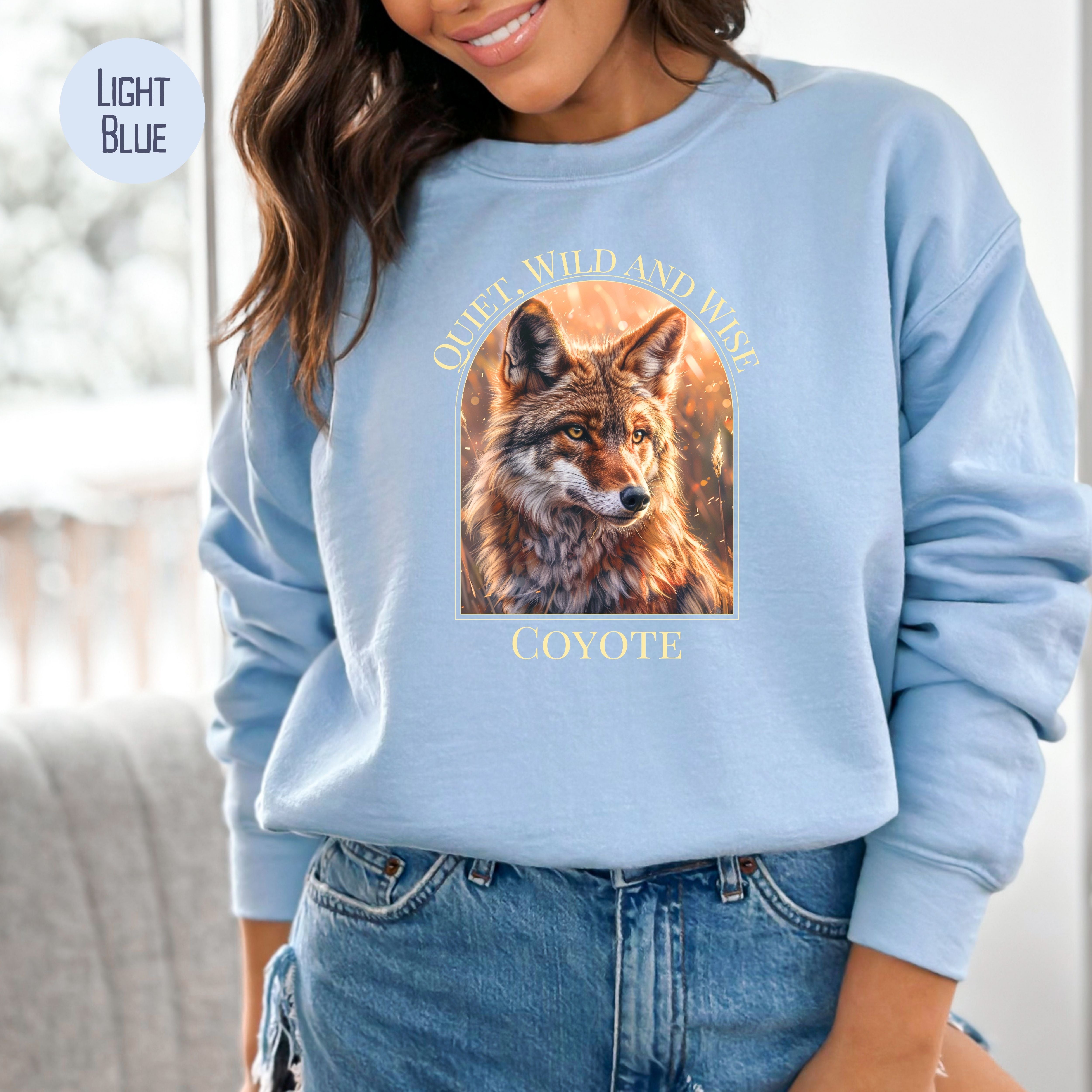 Quiet Wild & Wise Coyote Adult Unisex Sweatshirt