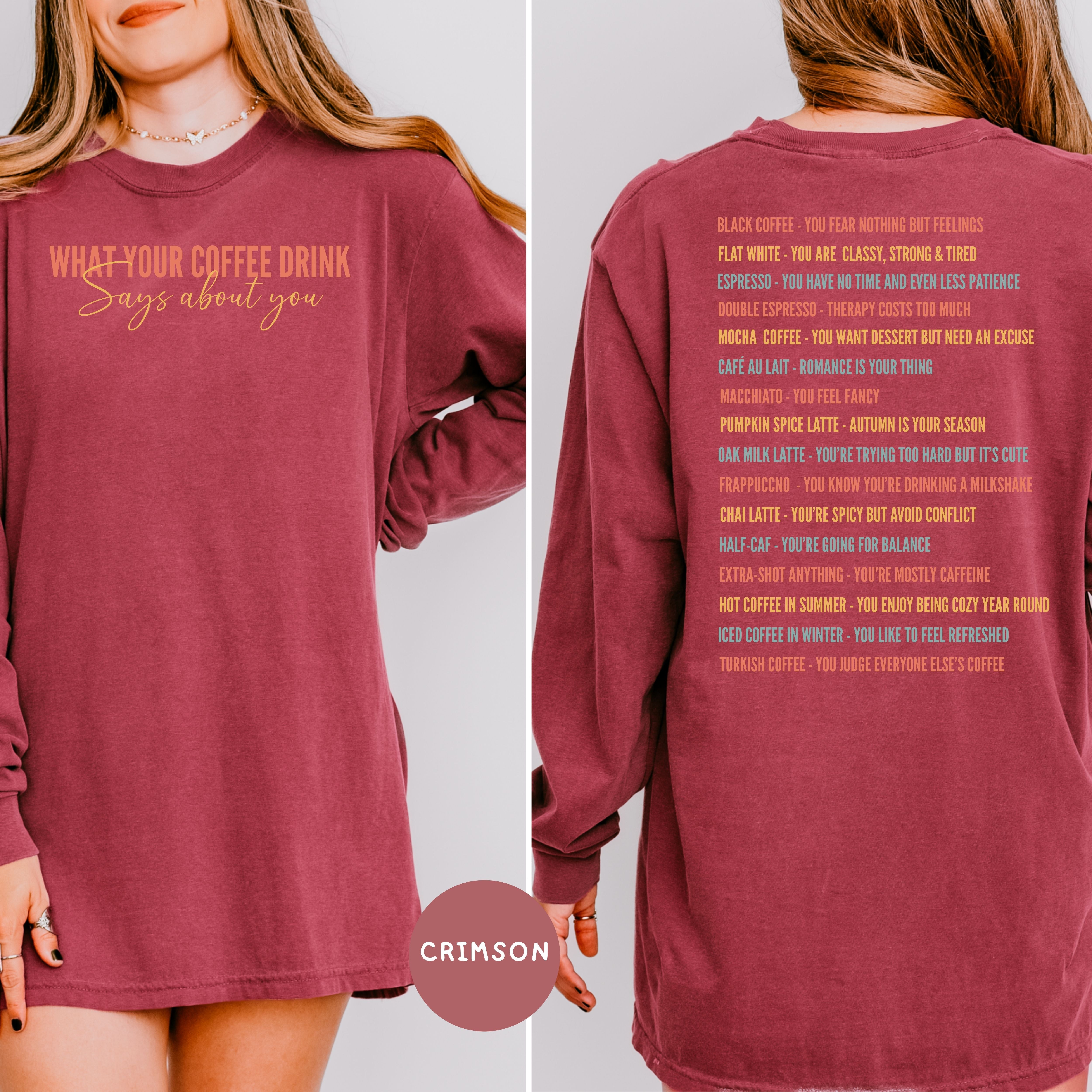 What Your Coffee Drink Says About You Long Sleeve Comfort Colors T-shirt, Coffee Drinks On Back
