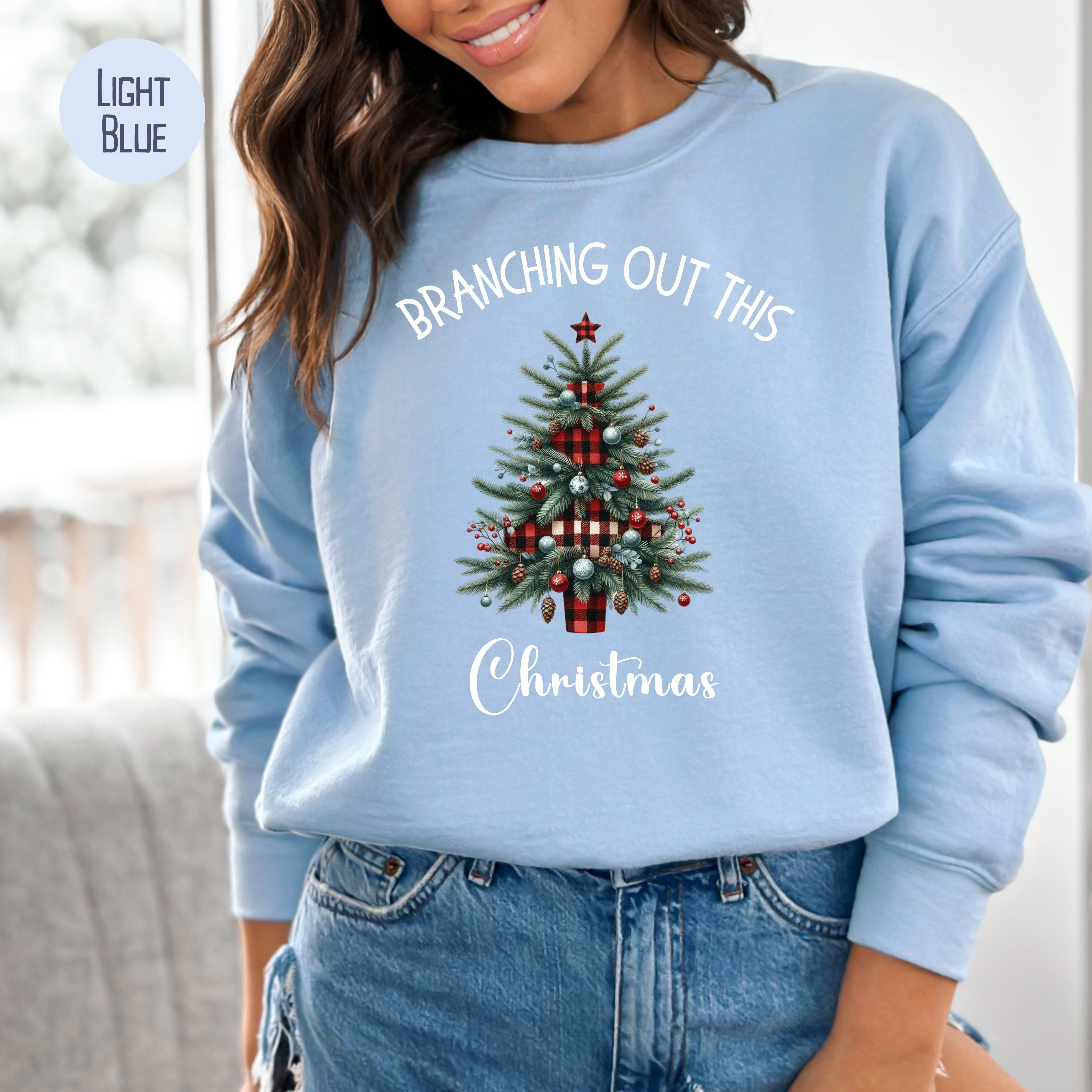 Funny Christmas Tree, Branching Out This Christmas Sweatshirt