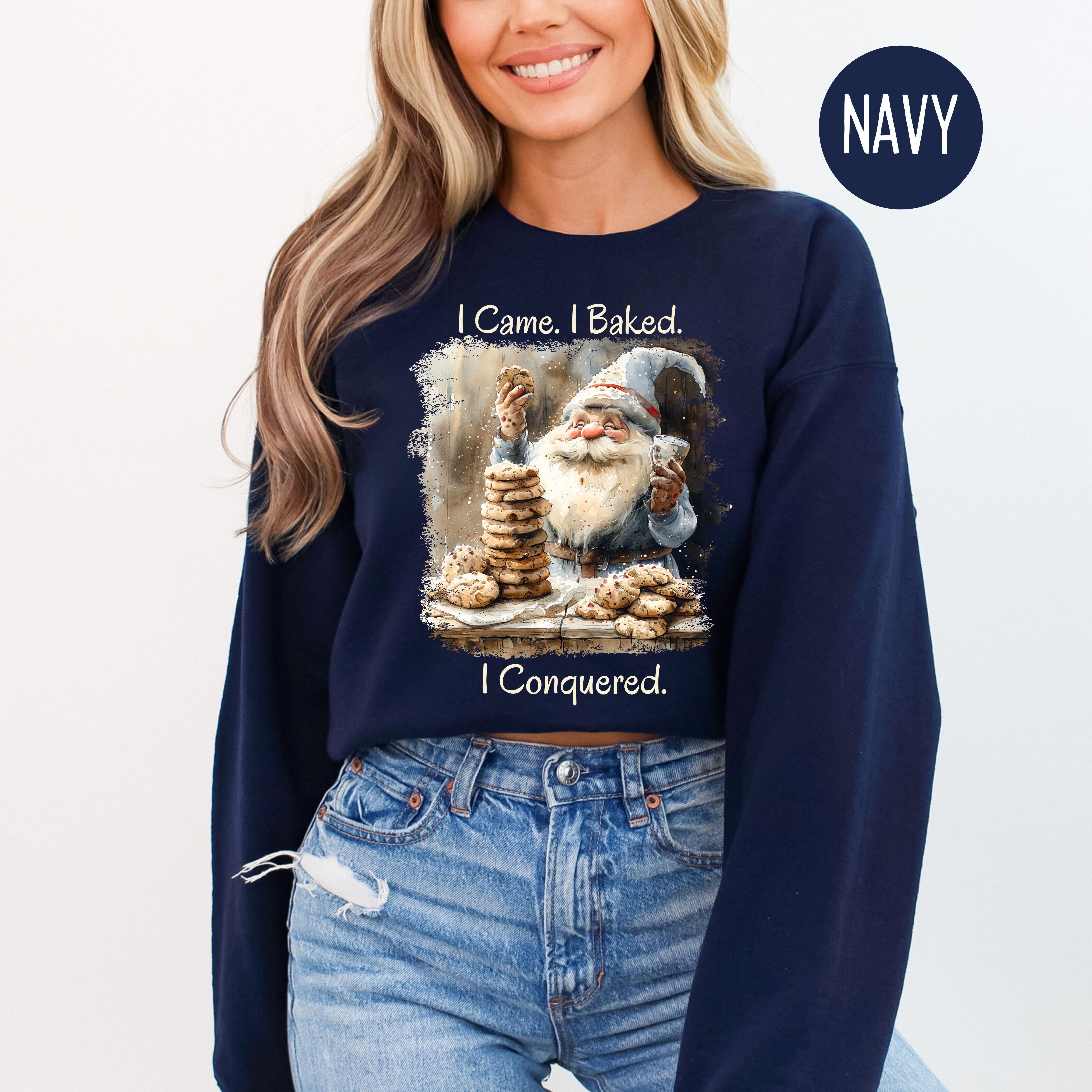 I Came I Baked I Conquered Baker Christmas Gift Sweatshirt