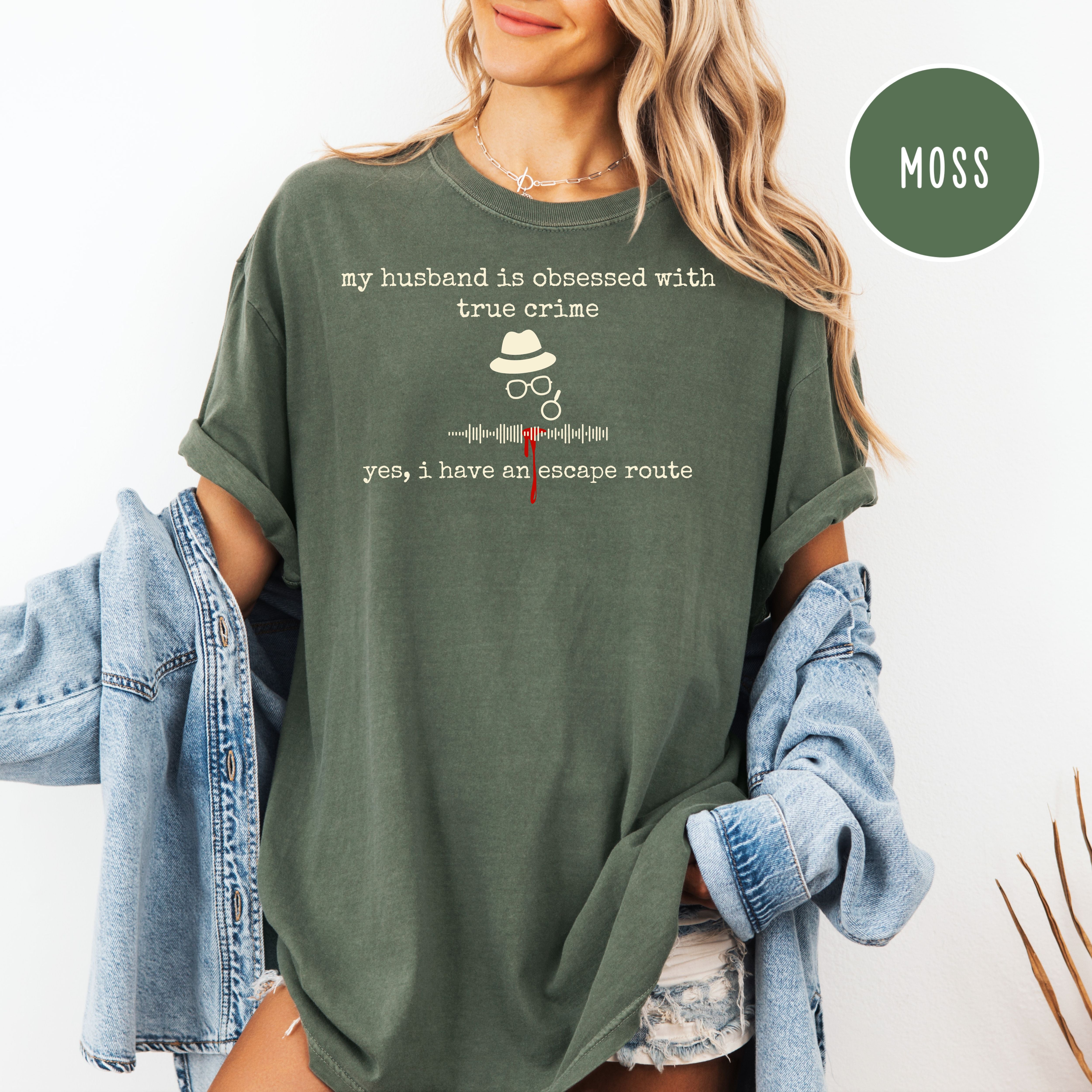 Funny True Crime Lover Comfort Colors Tee