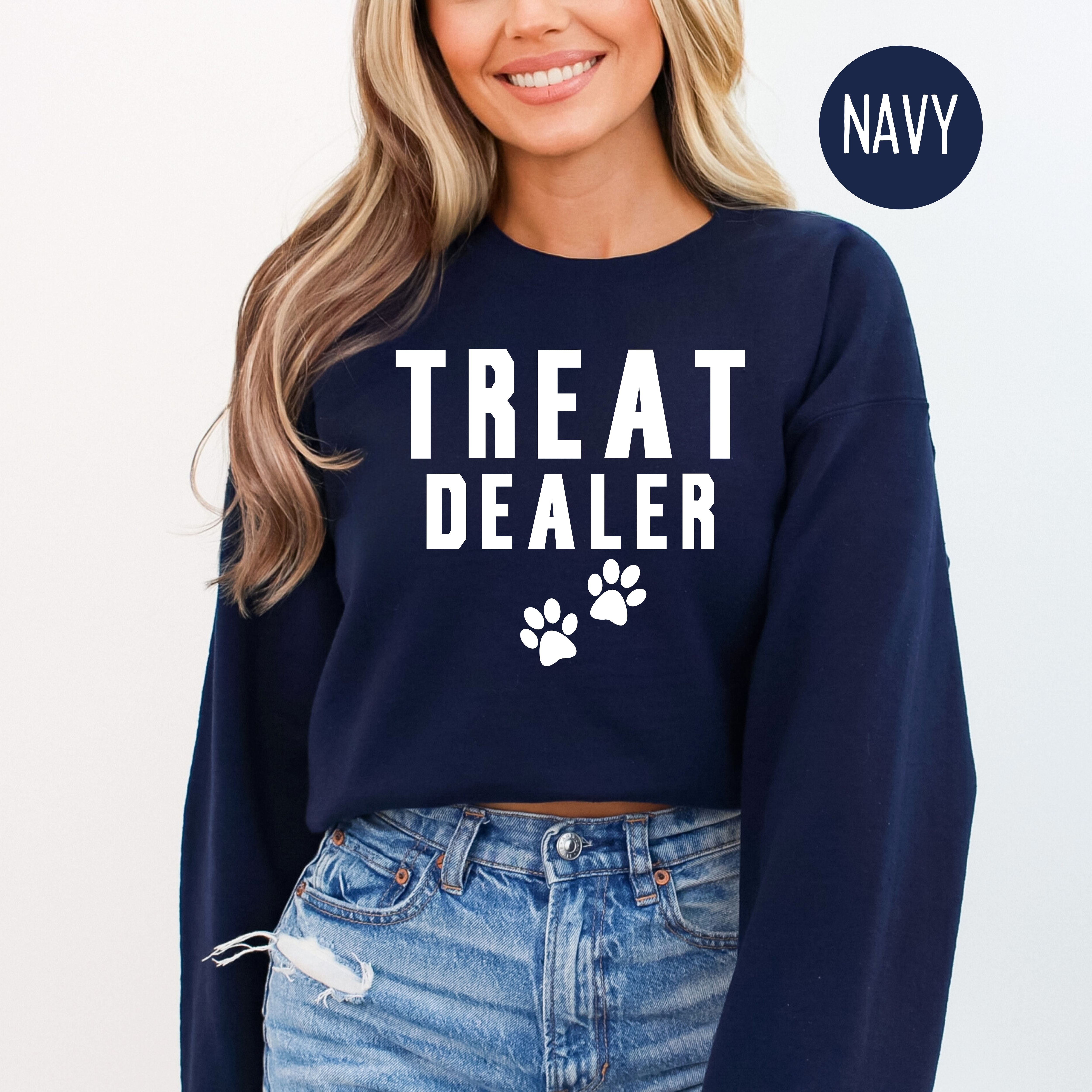 Funny Dog Lover, Treat Dealer Sweatshirt