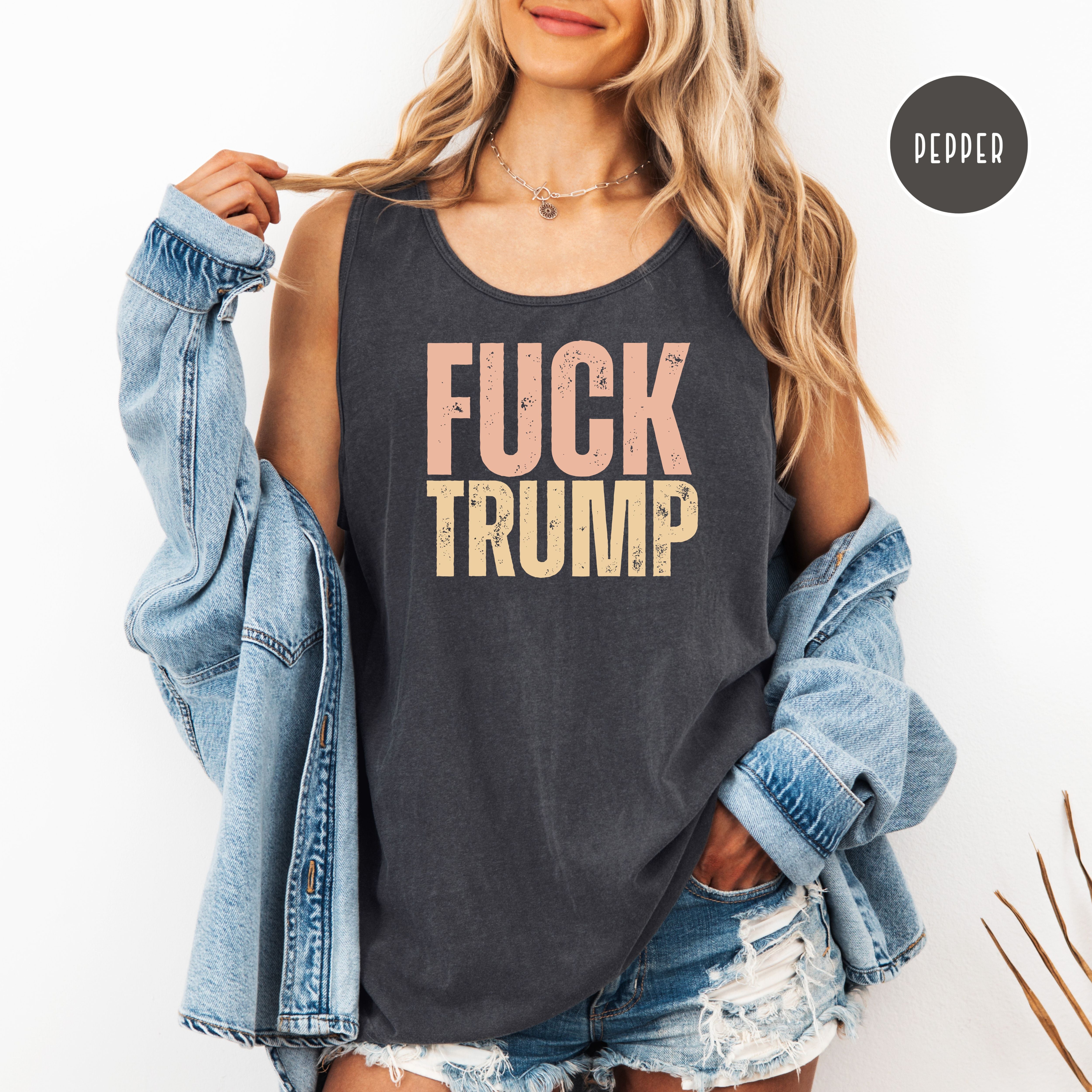 Fuck Trump Comfort Colors Tank Top, Anti Trump Tank, Trump Protest Shirt, Political Tank Top