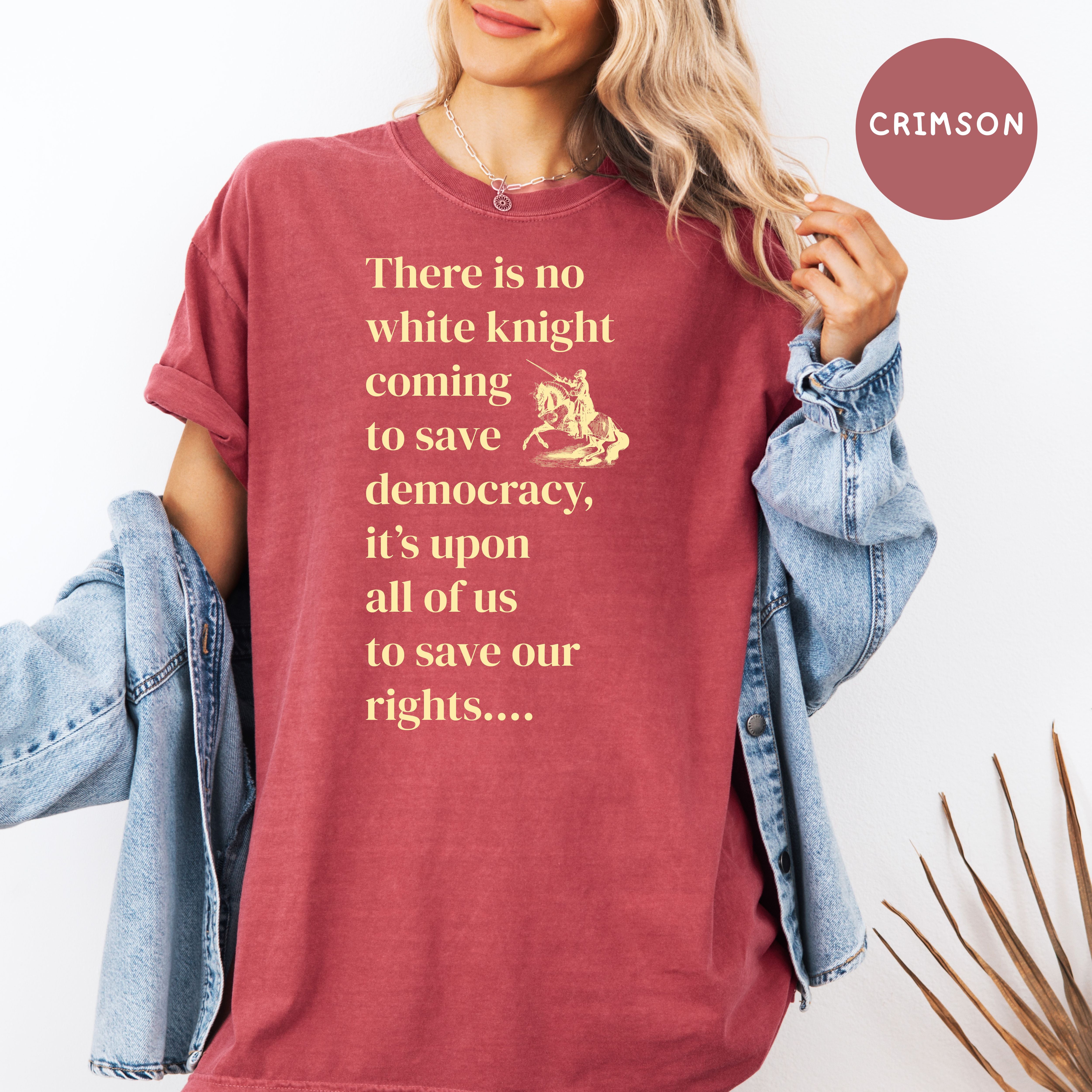 It's Up To Us To Save Our Rights and Our Democracy Comfort Colors Pro-Democracy Shirt