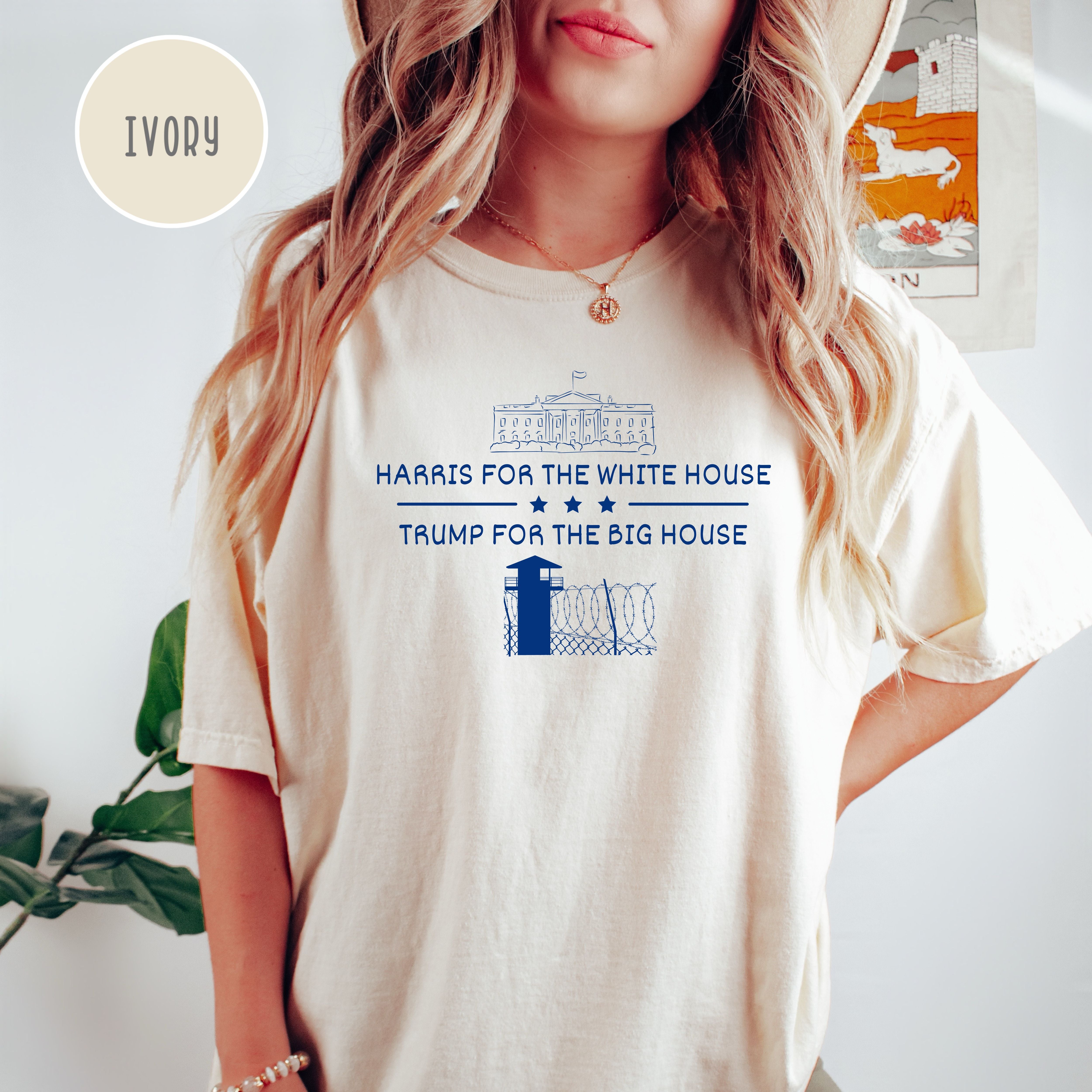 Harris for White House Trump for Big House Comfort Colors® Tee