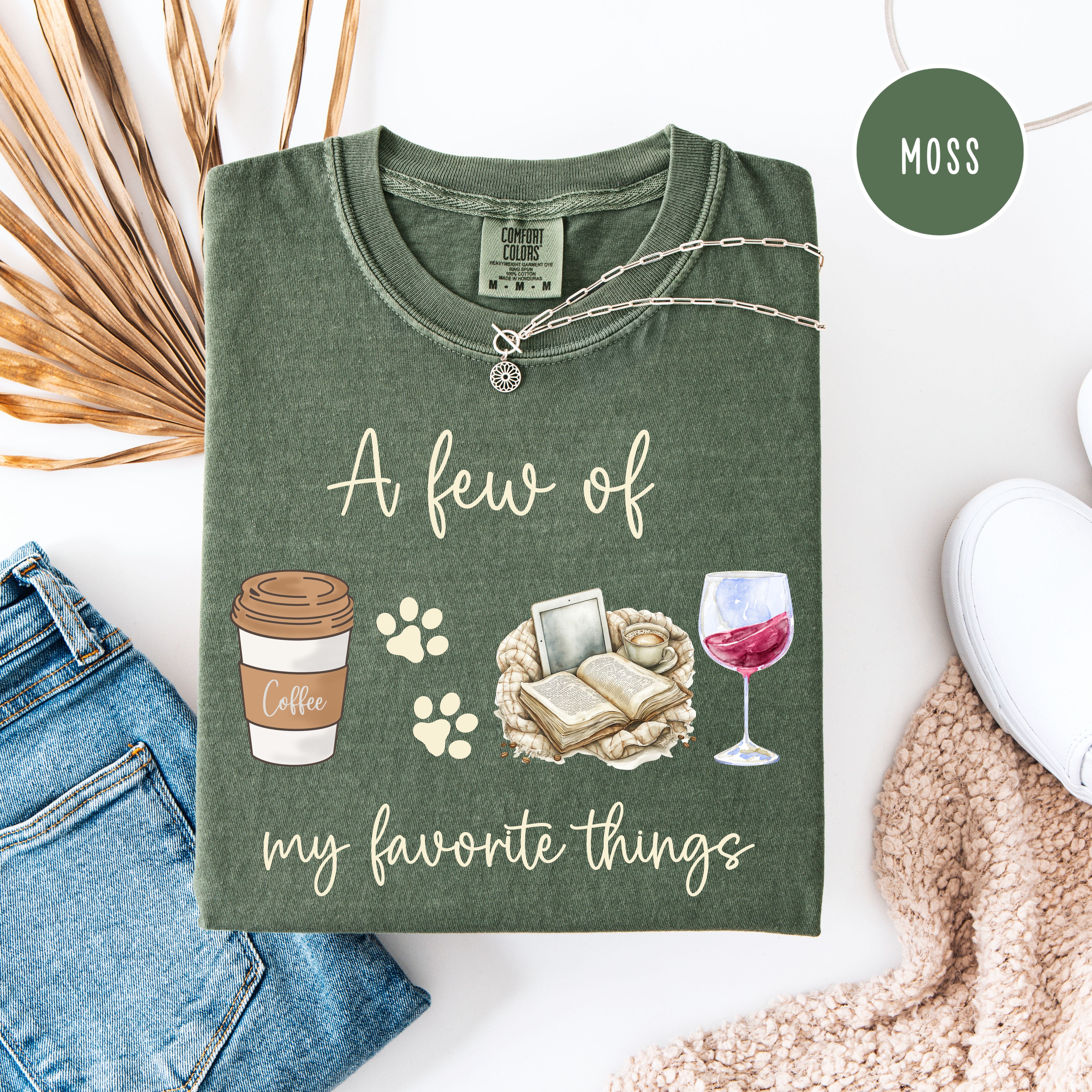 Few of My Favorite Things Comfort Colors Tee, Coffee Lover, Dogs Lover and Books Lover