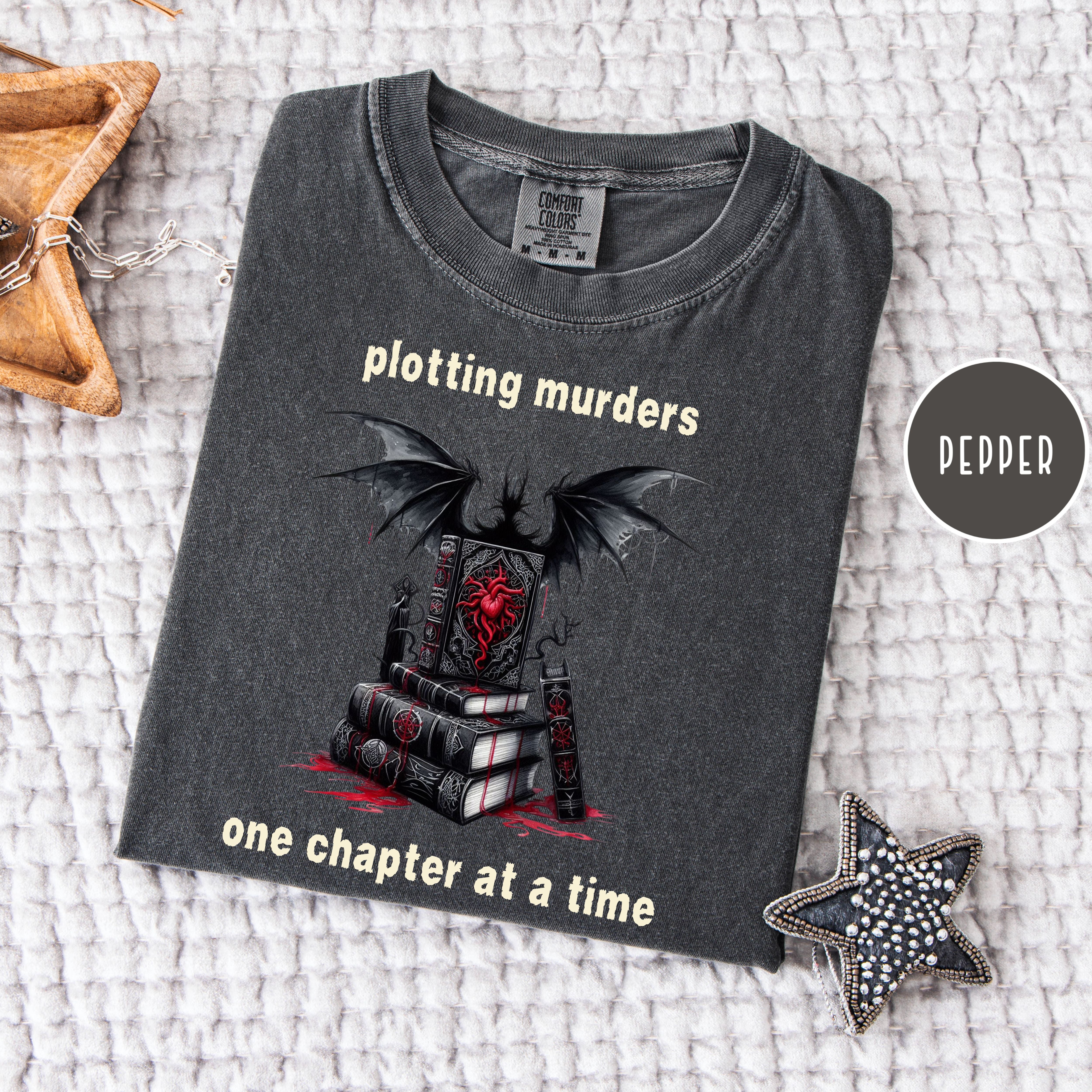 Plotting Murders One Chapter At A Time Murder Mystery Writer Comfort Colors Tee