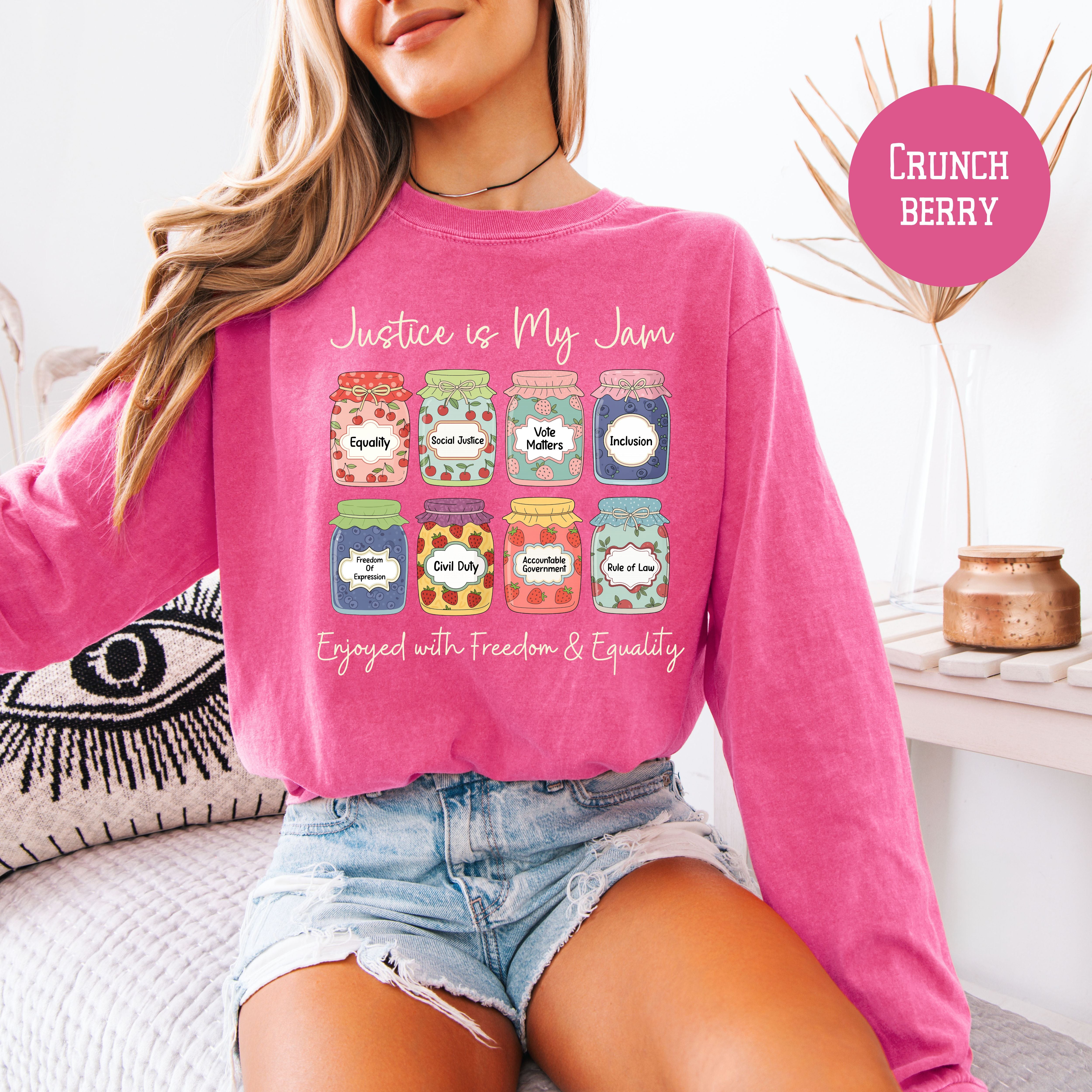 Justice is My Jam Long Sleeve Comfort Colors Social Justice Jam Jars Pro Democracy Gift Tee