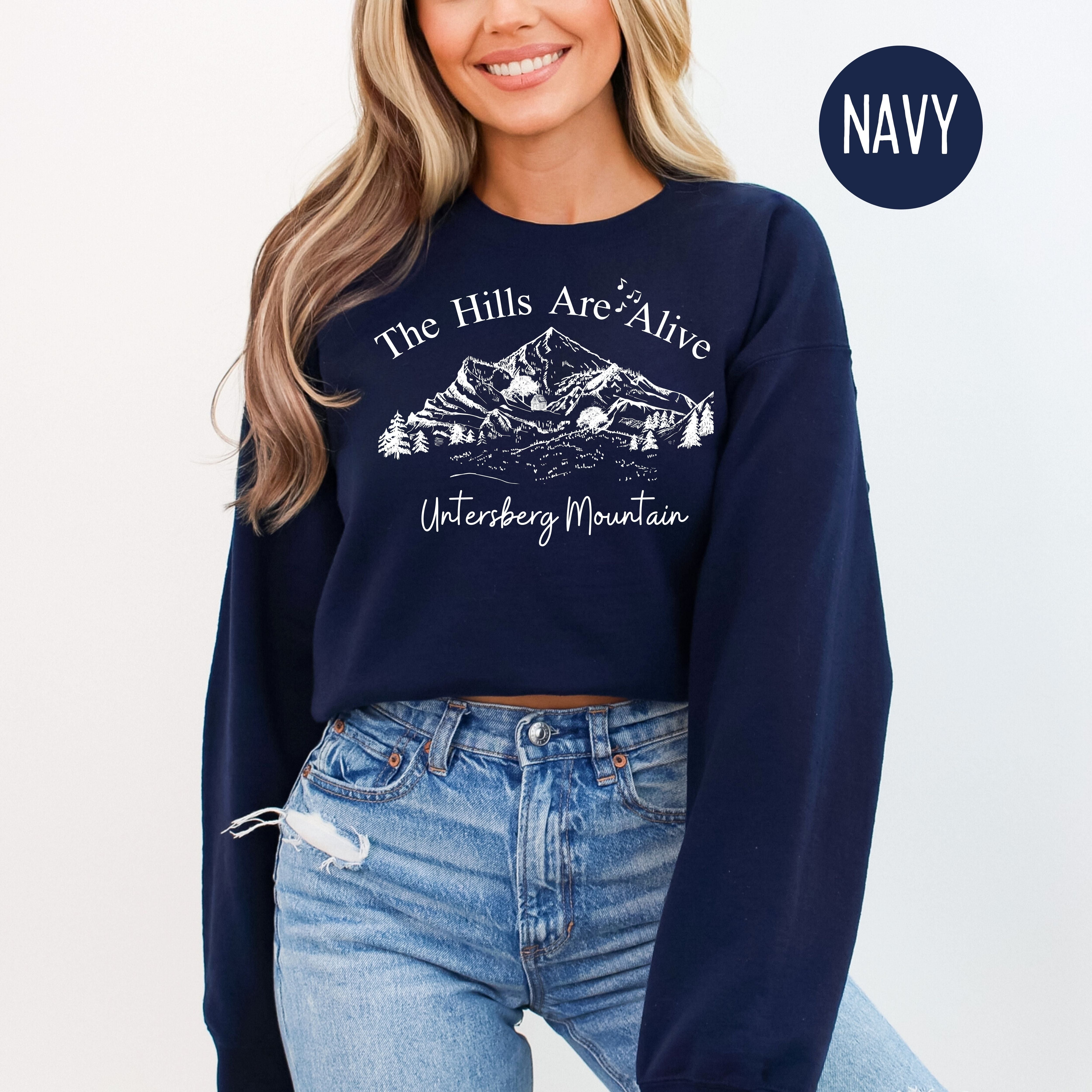 Hills Are Alive Sweatshirts for Sound of Music Fans
