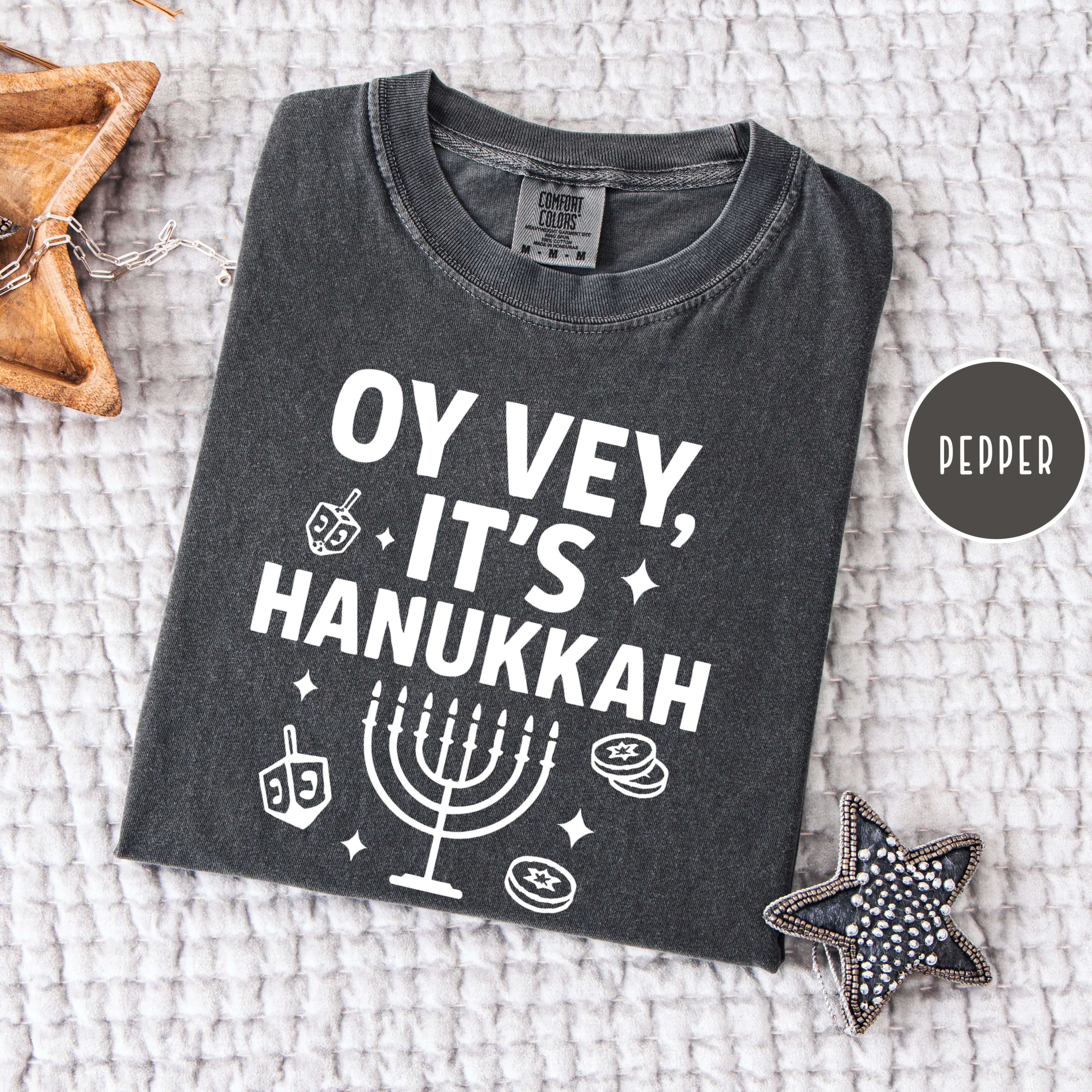 Oy Vey It's Hanukkah Comfort Colors Unisex Tee