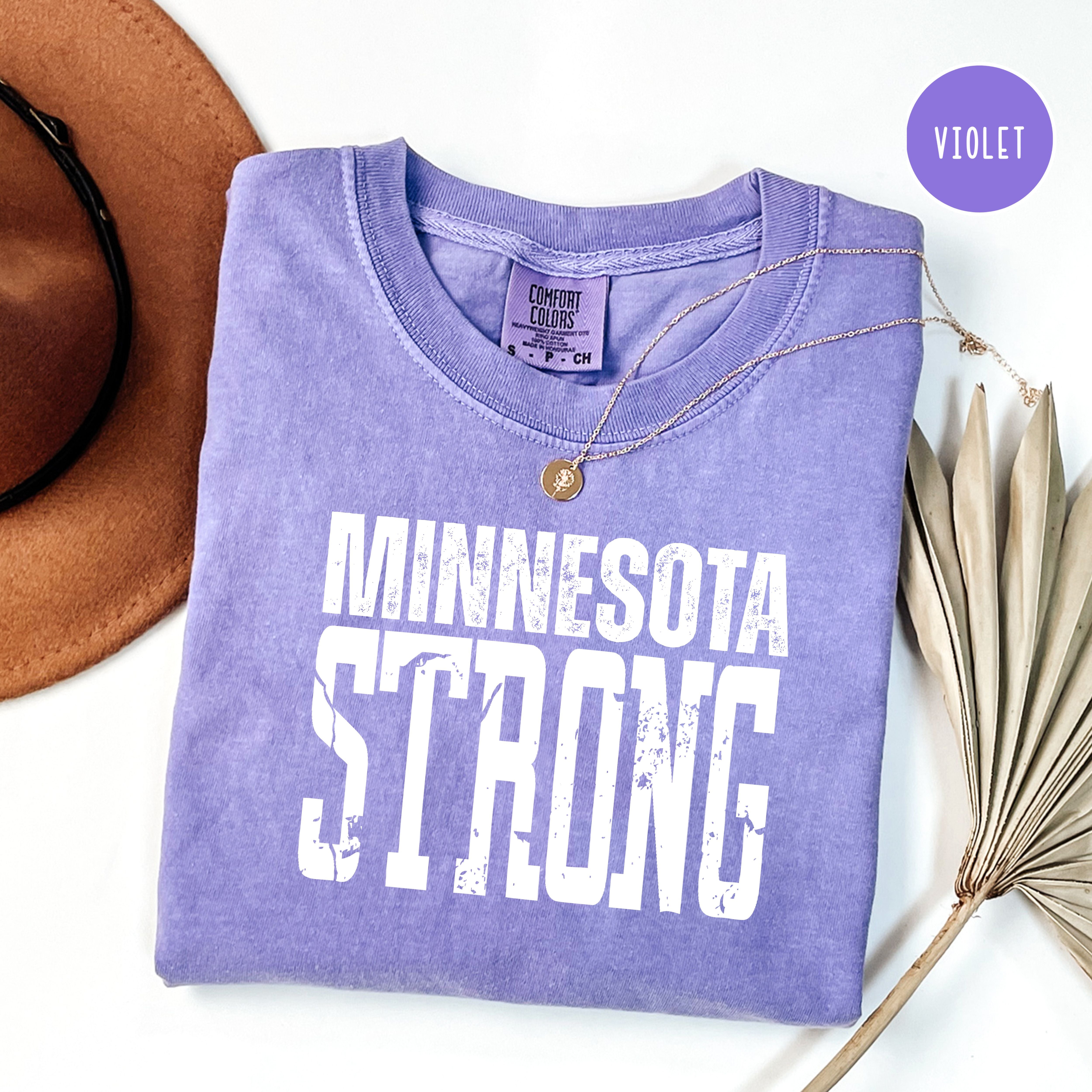 Minnesota Strong Unisex Comfort Colors T-Shirt, Never Forget Minnesota, Minnesota Political Shirt, Minnesota Minneapolis Gift Shirt