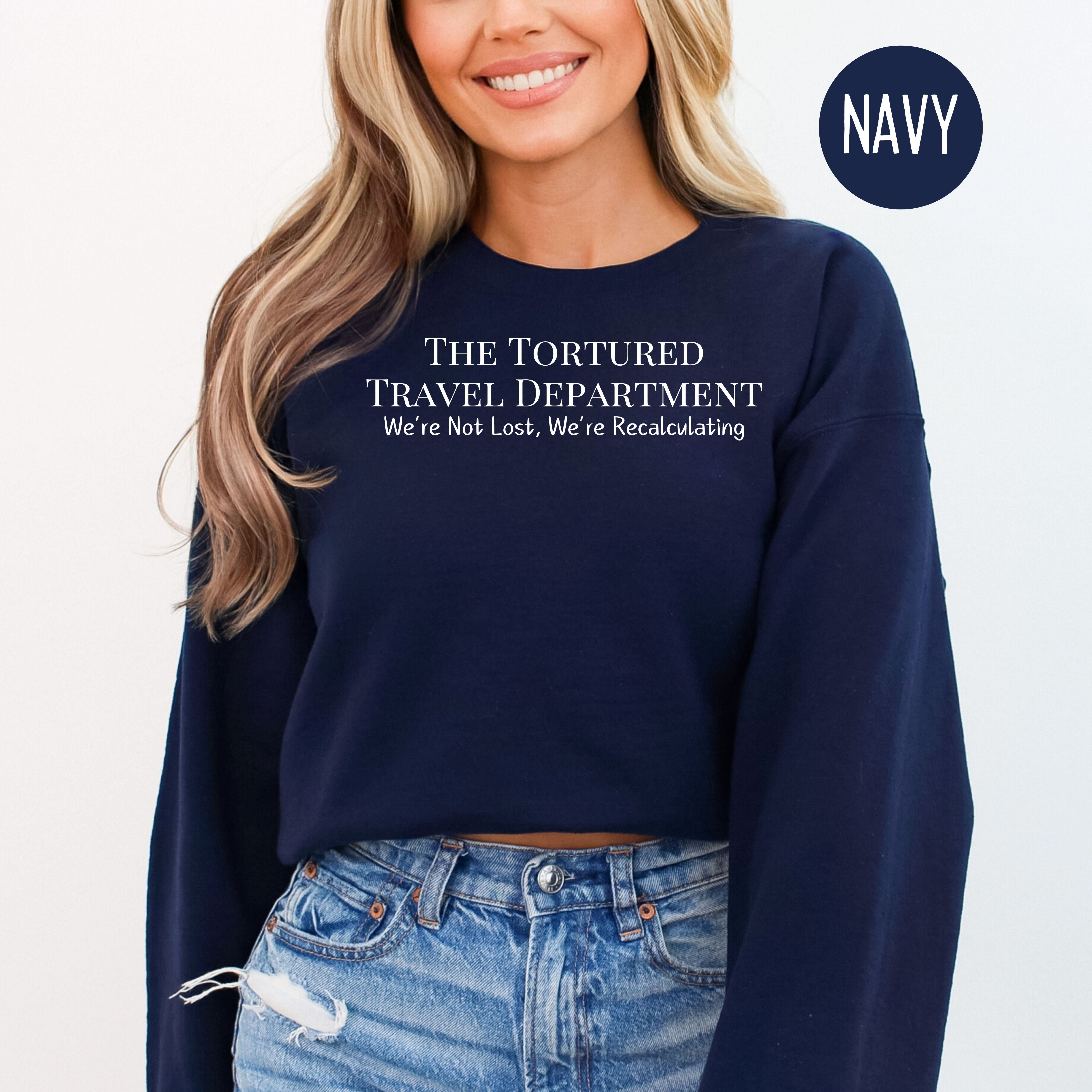 Tortured Travel Department Travel Sweatshirt