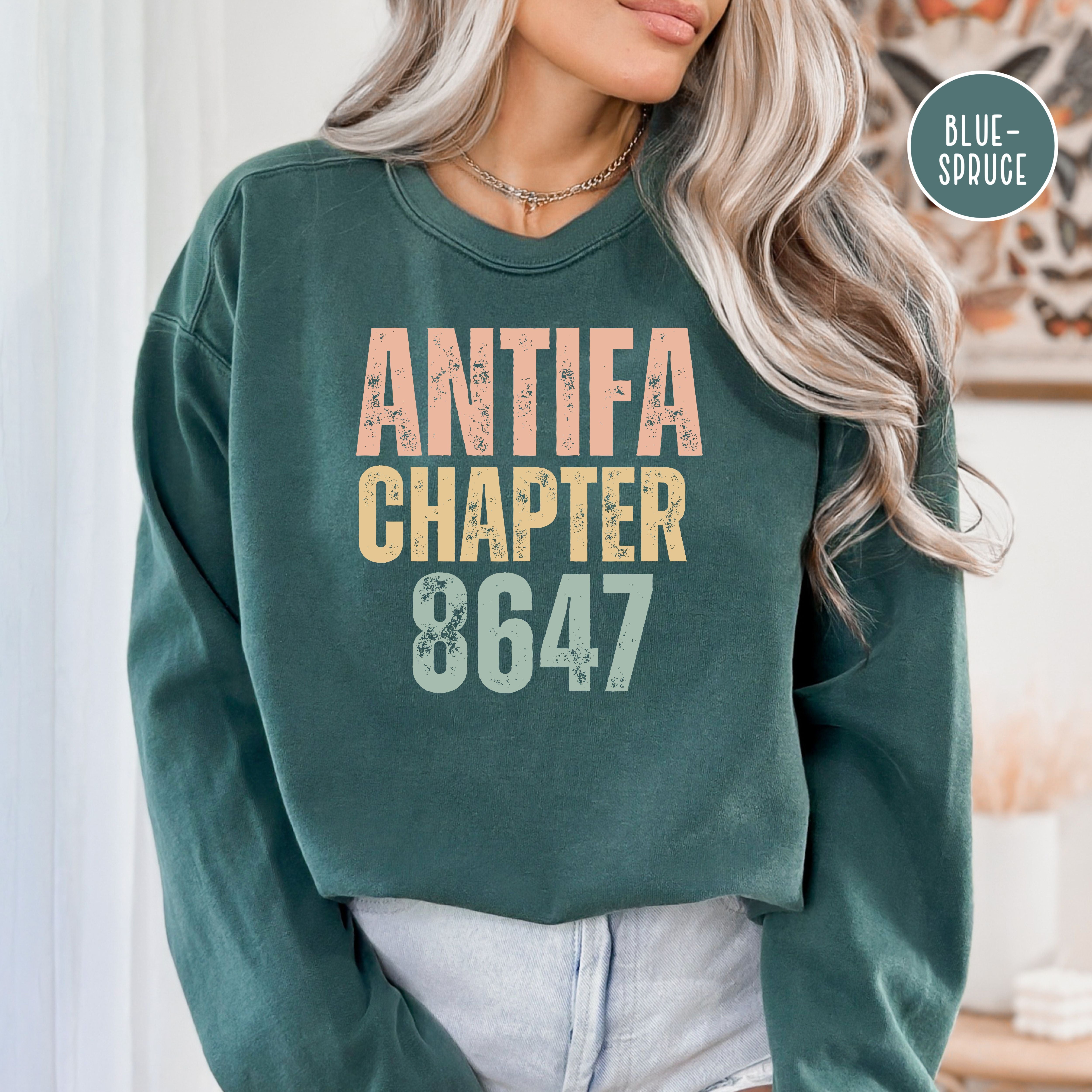 Antifa Chapter 8647 Comfort Colors Sweatshirt, Anti Fascism Protest Sweatshirt
