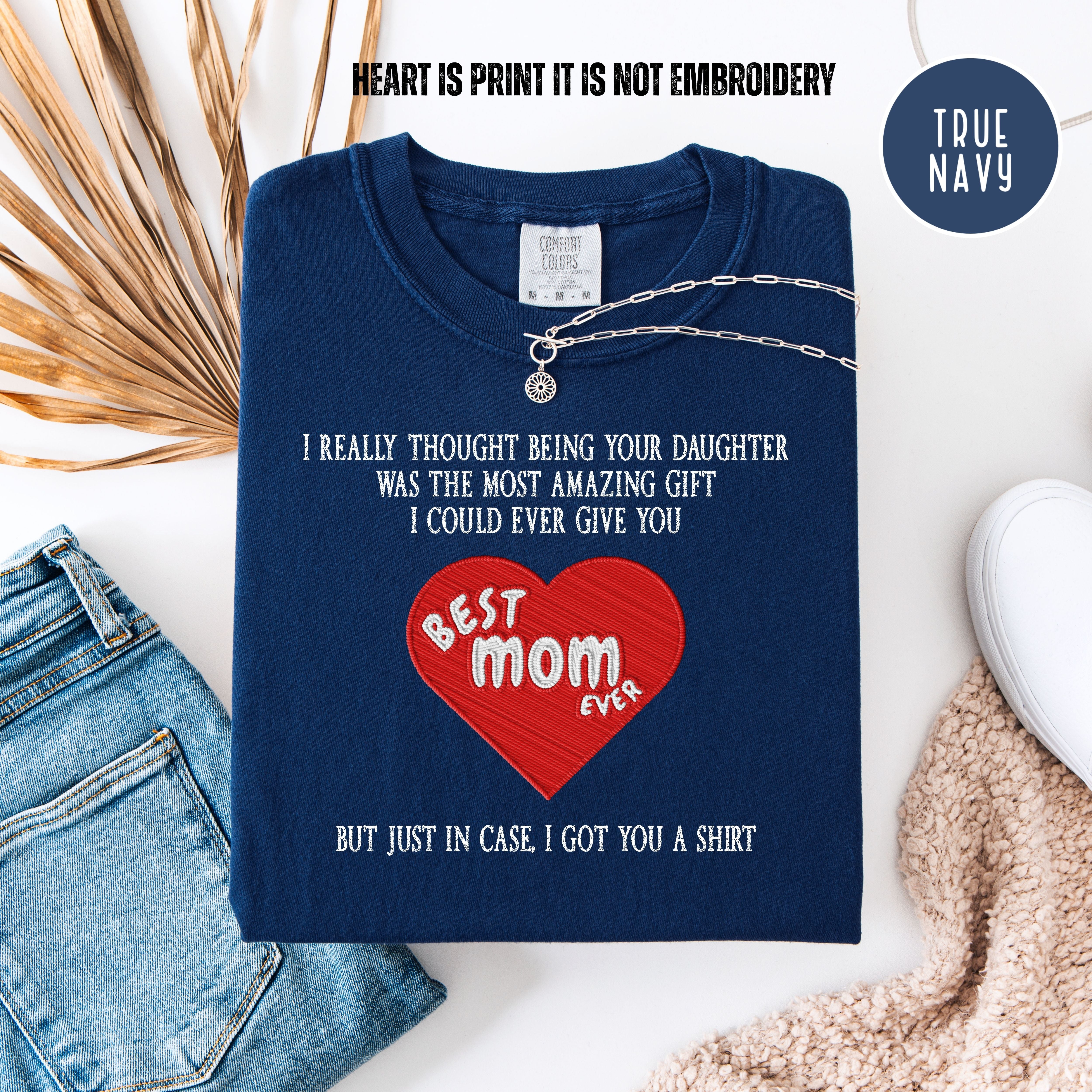 Funny Mother's Day Gift From Daughter, Mother's Day Comfort Colors T-Shirt, Funny Mom Gift, Mother's Day Shirt