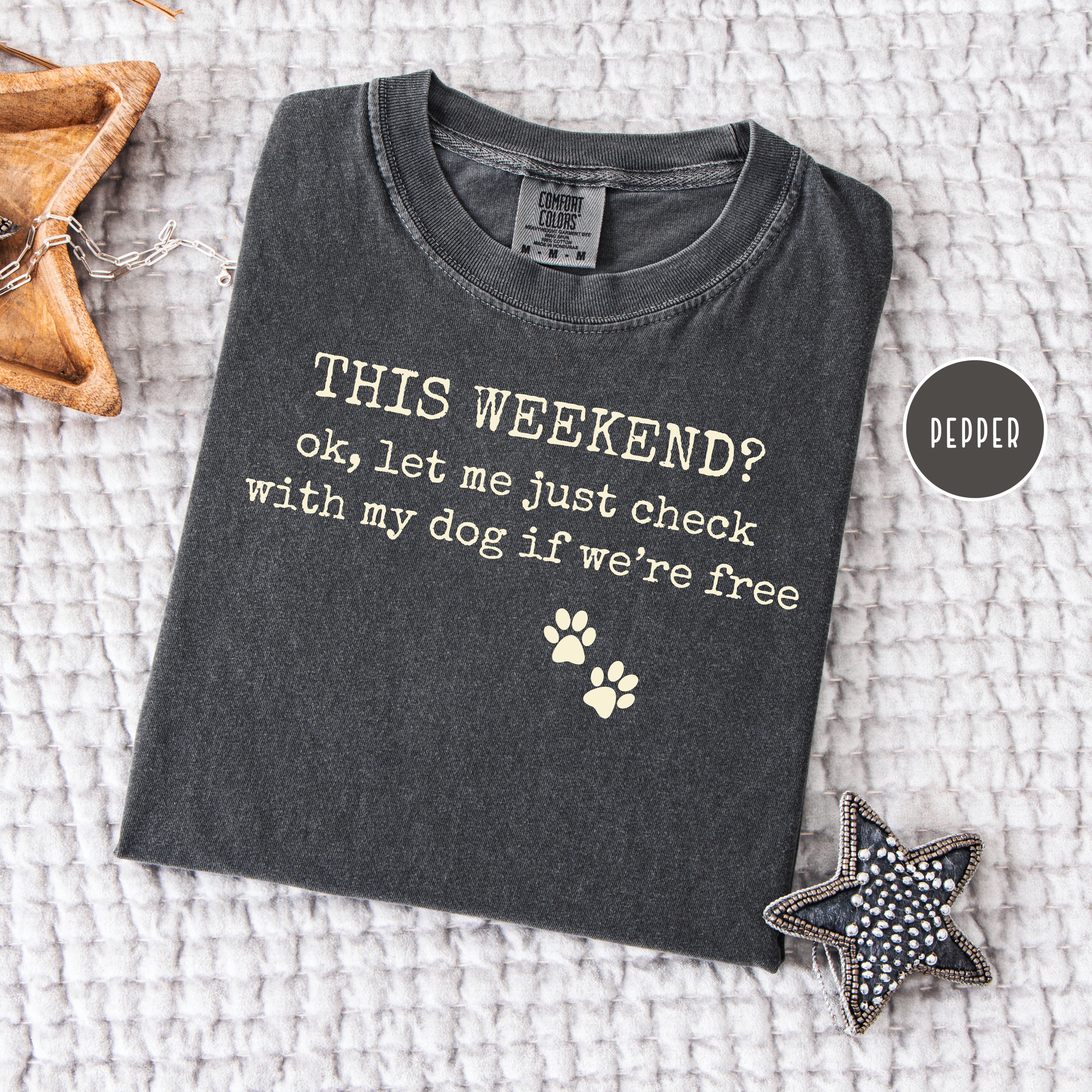 Funny Dog Owner Comfort Colors Unisex Tee Shirt