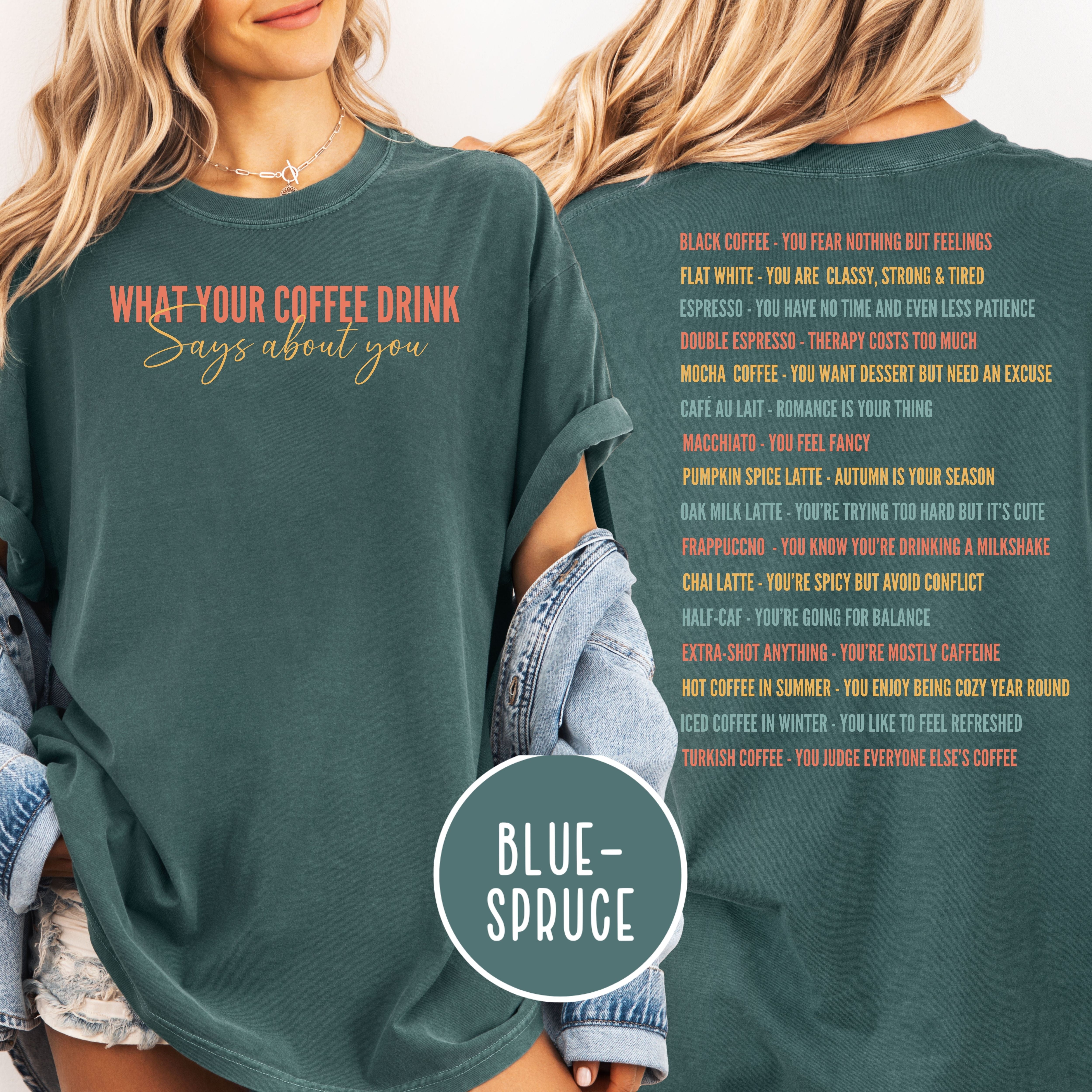 What Your Coffee Drink Says About You Comfort Colors T-Shirt, Coffee Drinks On Back