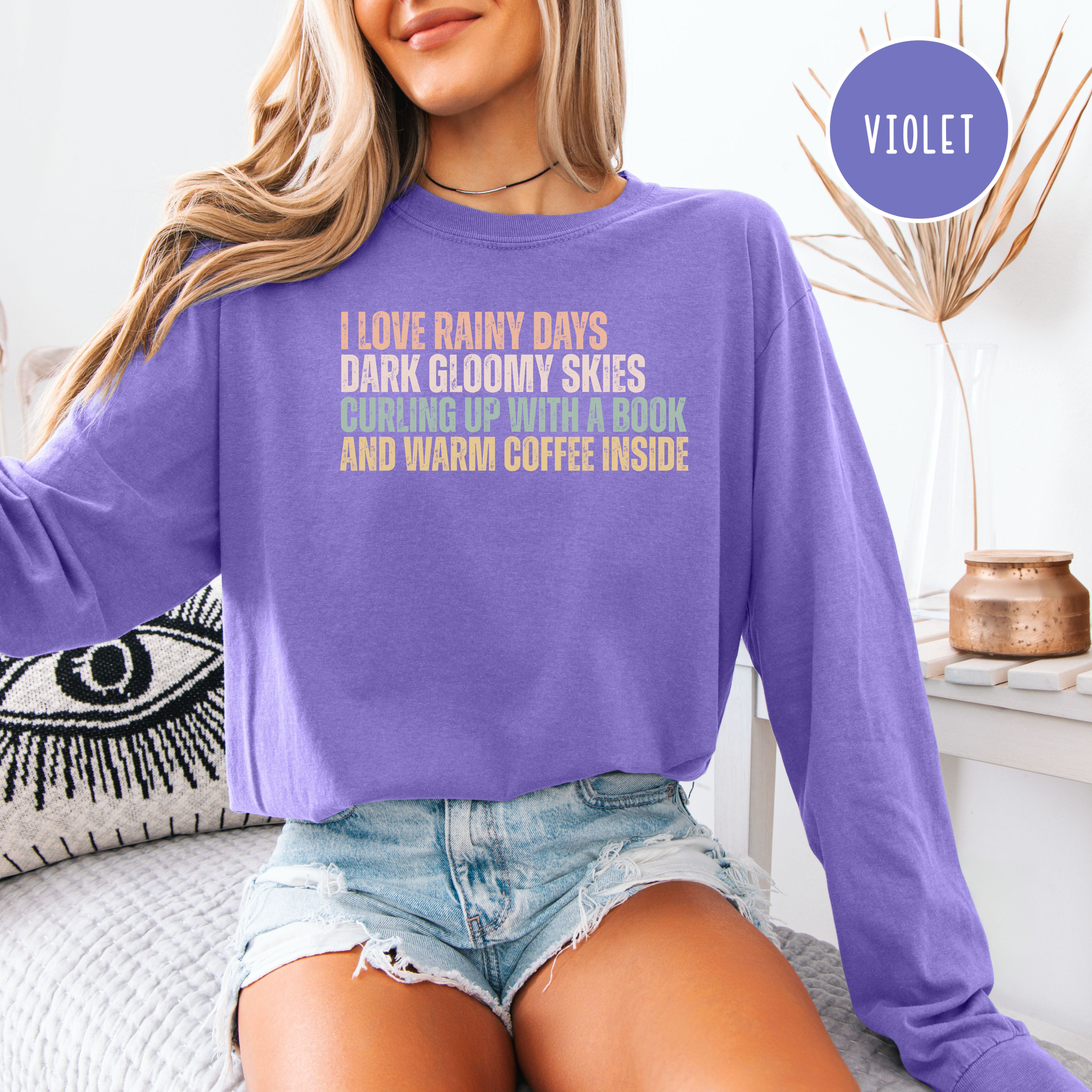 Cozy Rainy Days Unisex Long Sleeve Comfort Colors T-Shirt, Book Lover Gift, Coffee Lover Gift Shirt, Rainy Days Cozy Shirt