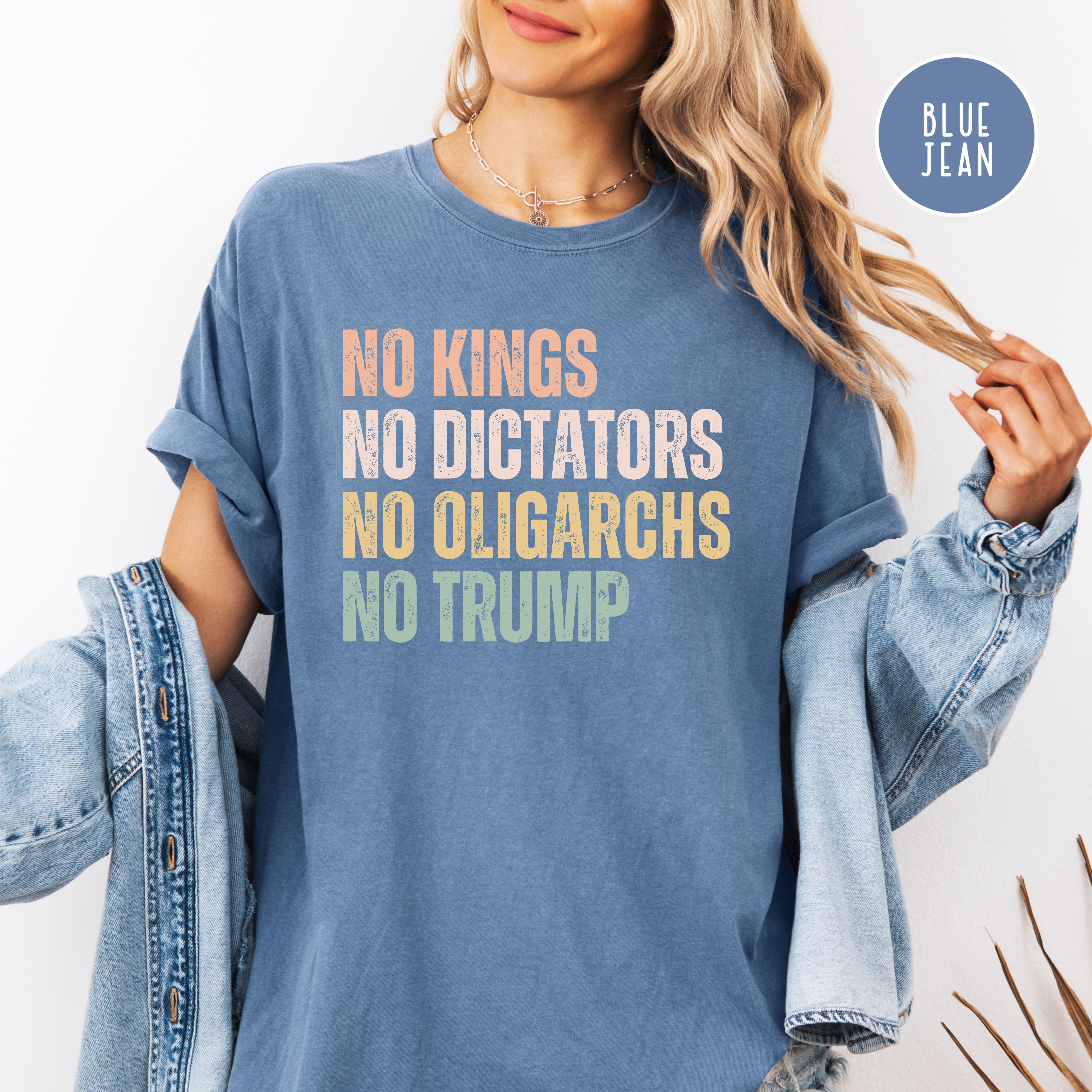No Kings No Dicators No Oligarchs No Trump Comfort Colors® Tee