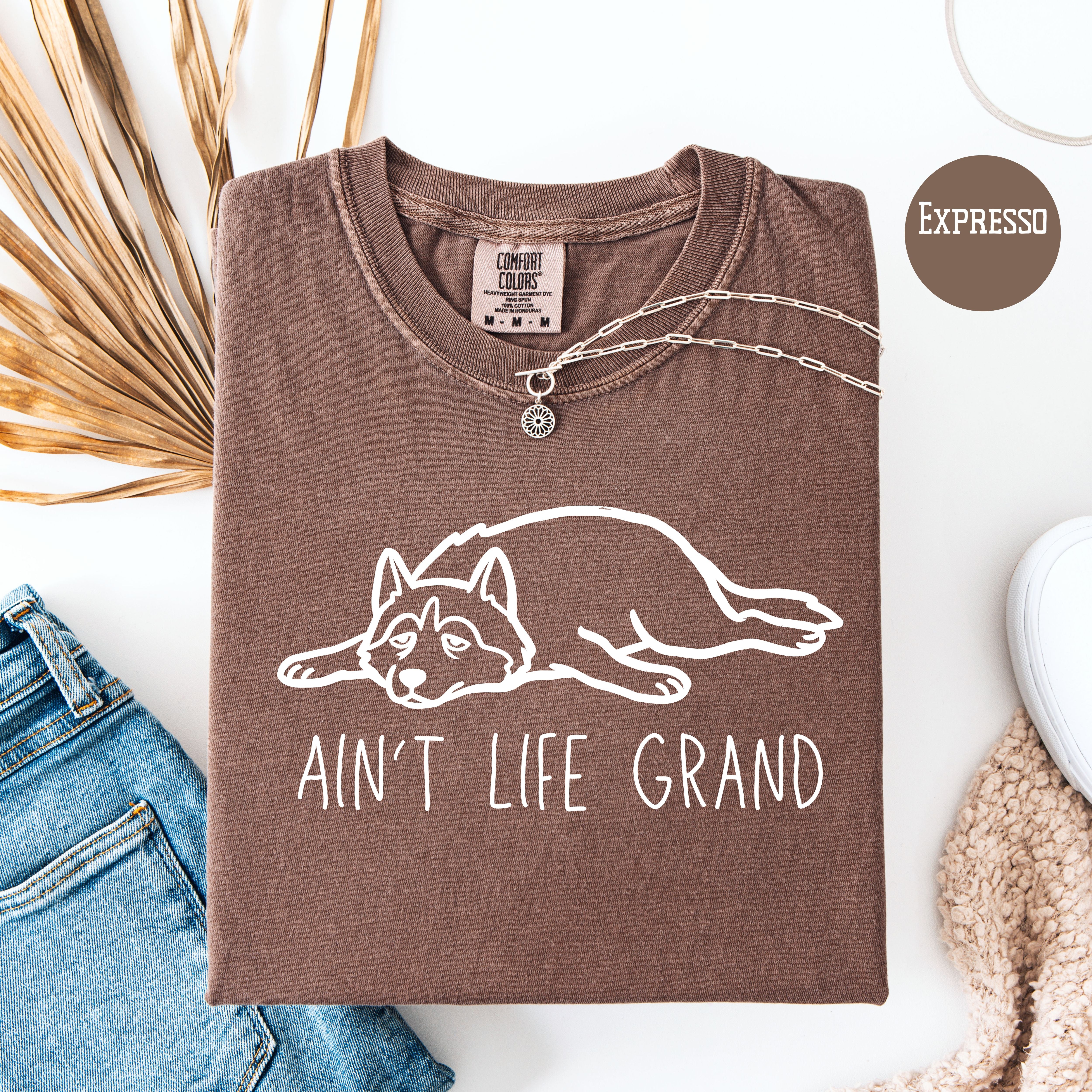Ain't Life Grand Funny Dog Lover Unisex Comfort Colors T-Shirt, Dog Lover Shirt, Cute Dog Shirt