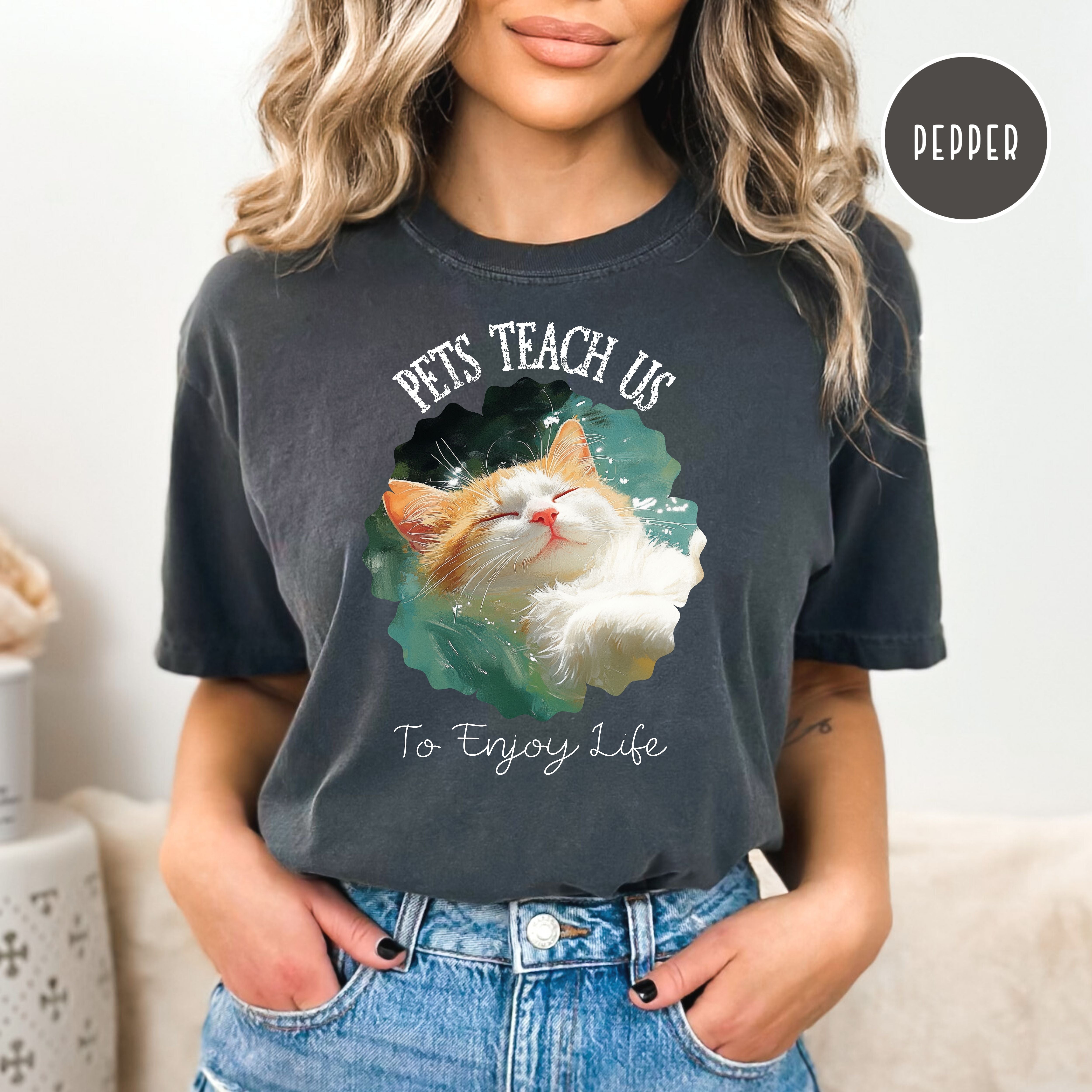 Pets Teach Us To Enjoy Life Comfort Colors® Tee