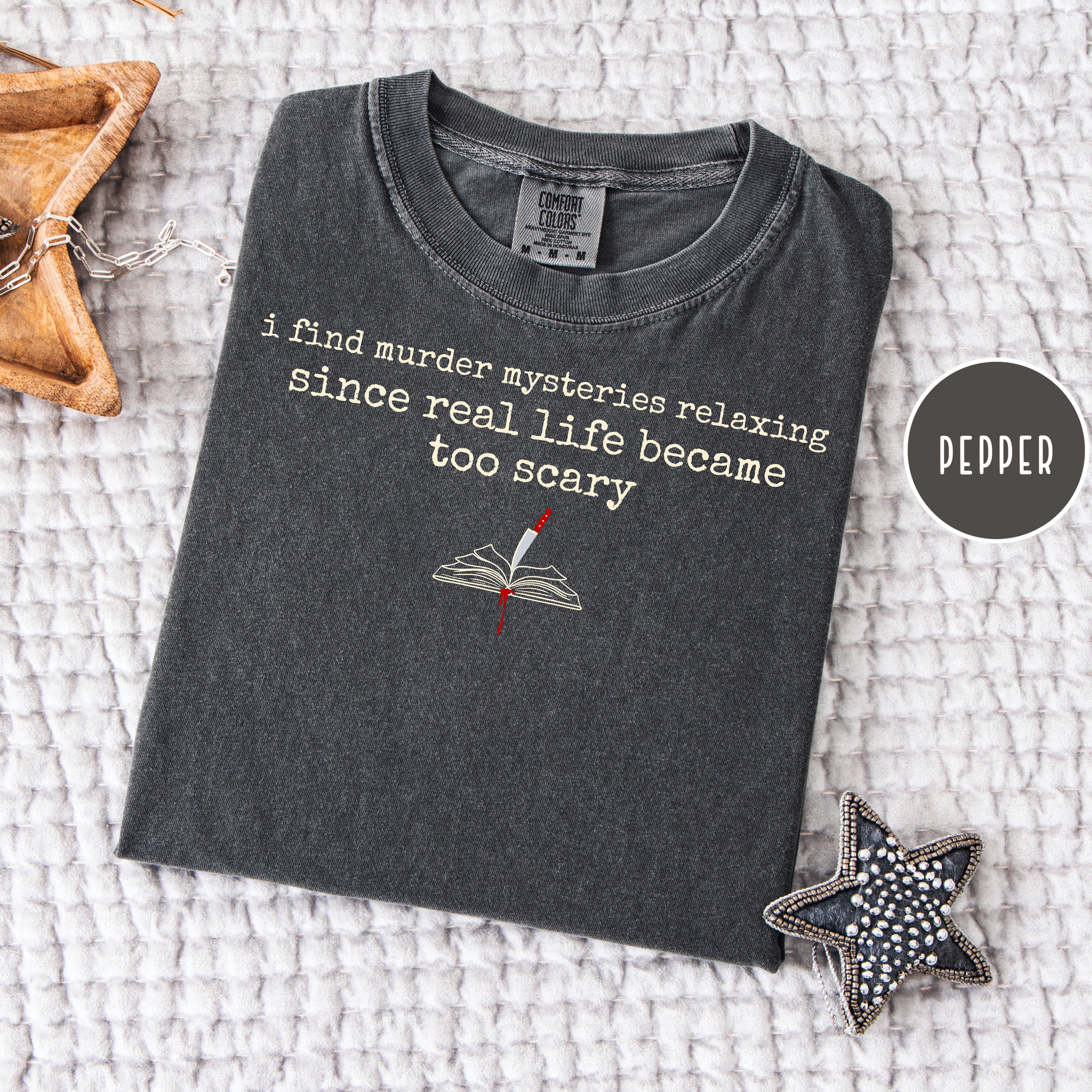 Funny Murder Mystery Book Lover Comfort Colors T-Shirt