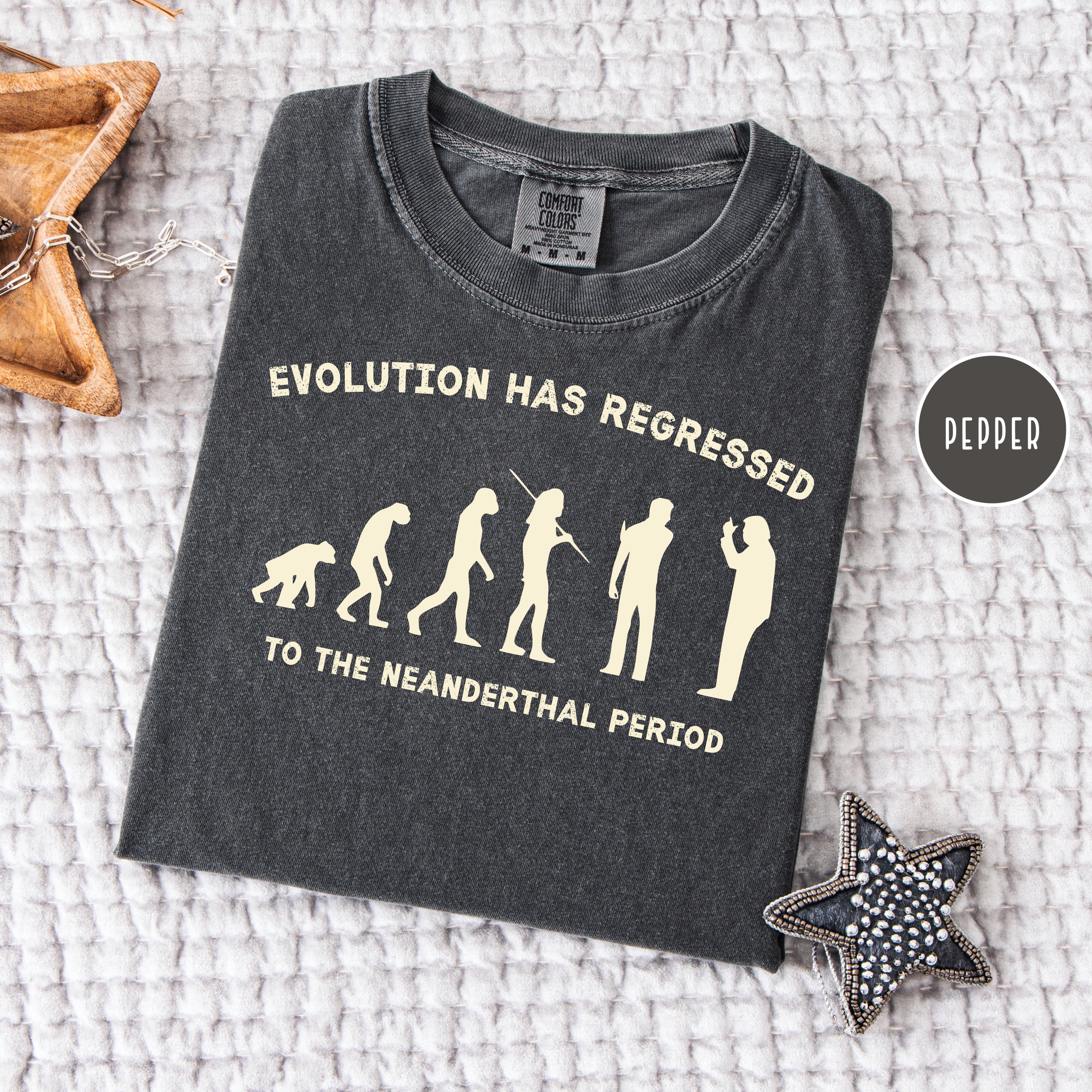 Evolution Regressed To Neanderthal Period Comfort Colors Anti Trump Tee