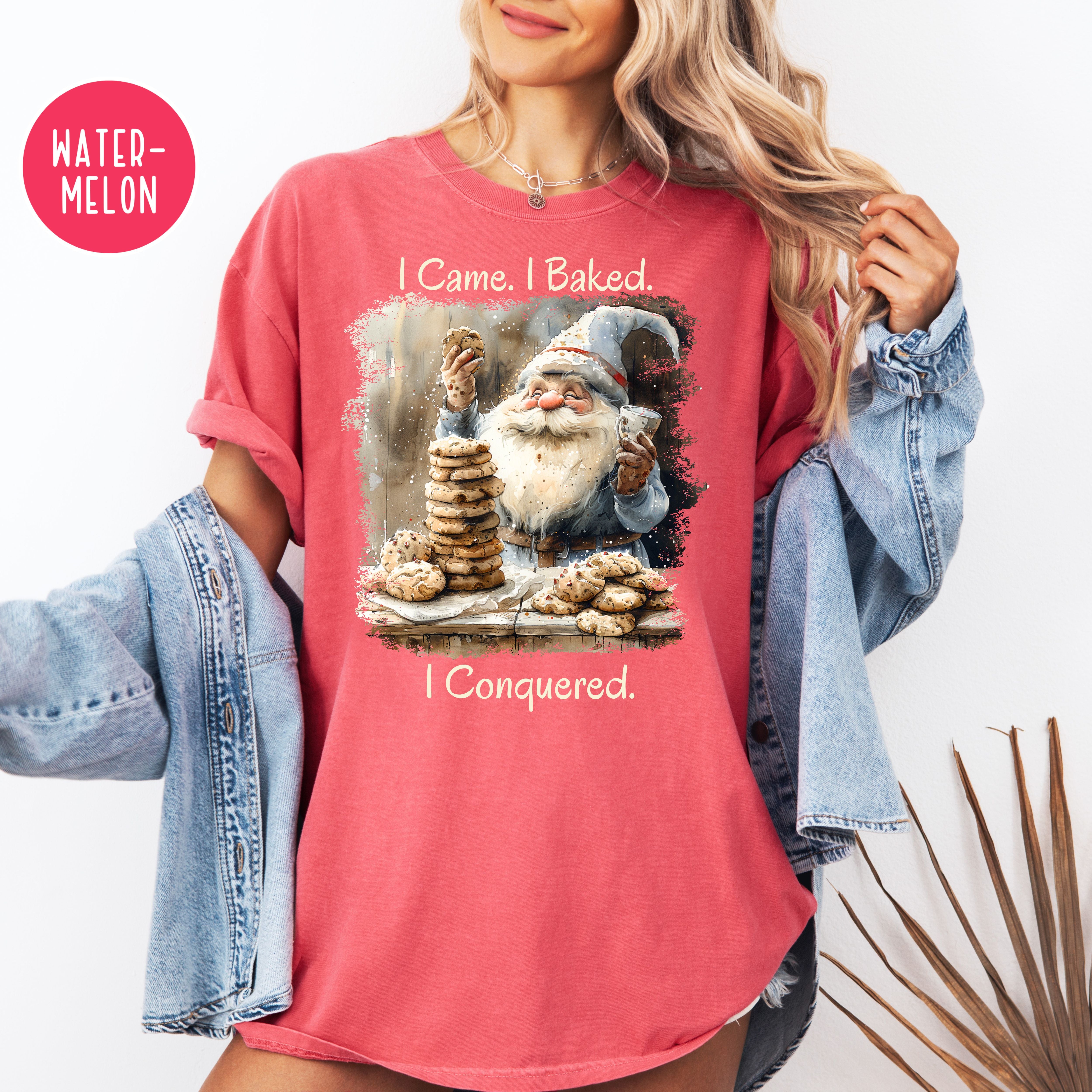 Funny Gnome I Came I Baked I Conquered Comfort Colors Unisex Baker Gift Tee Shirt