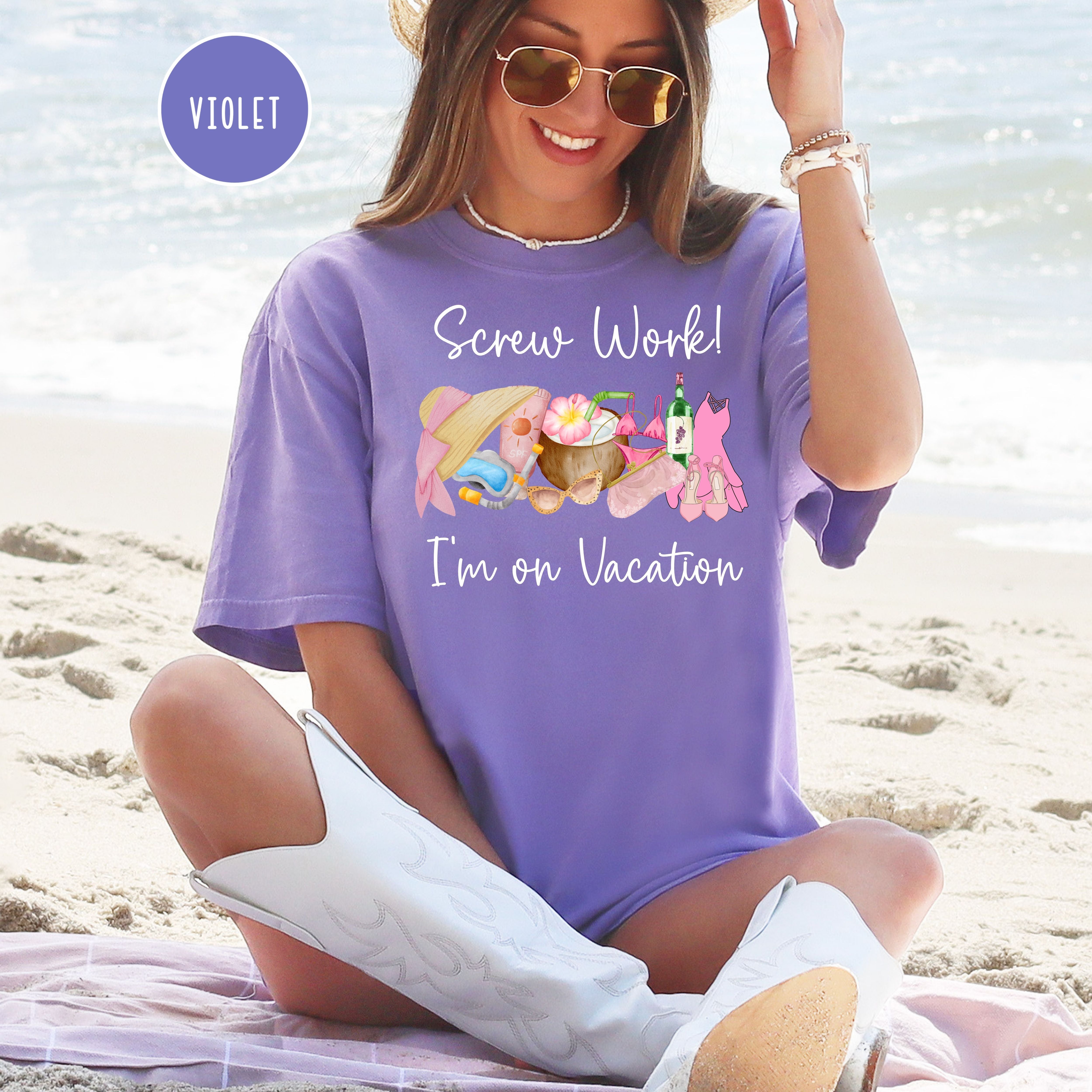 Screw Work I'm On Vacation Comfort Colors® Tee