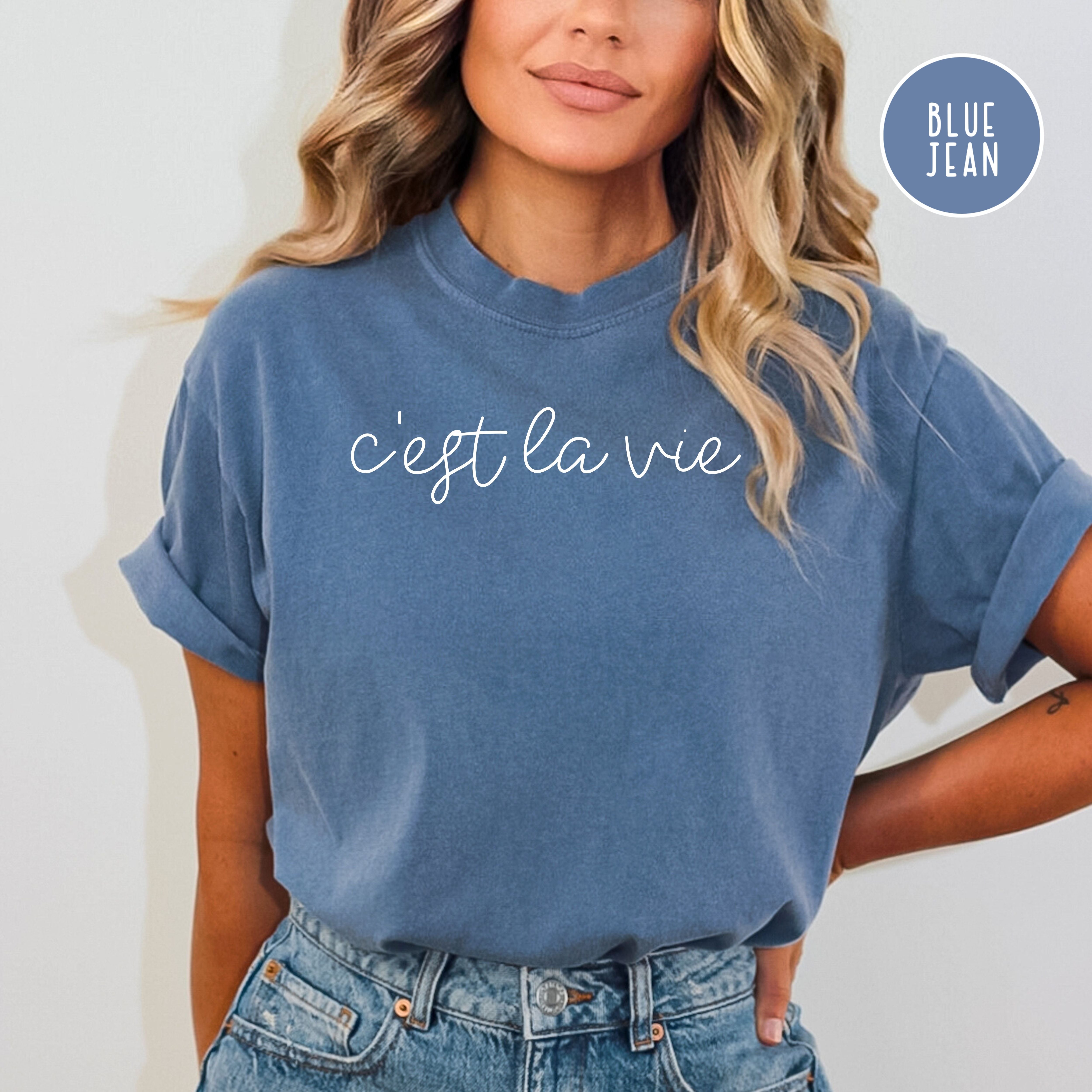 C'est la Vie, That's Life in French Comfort Colors® Tee