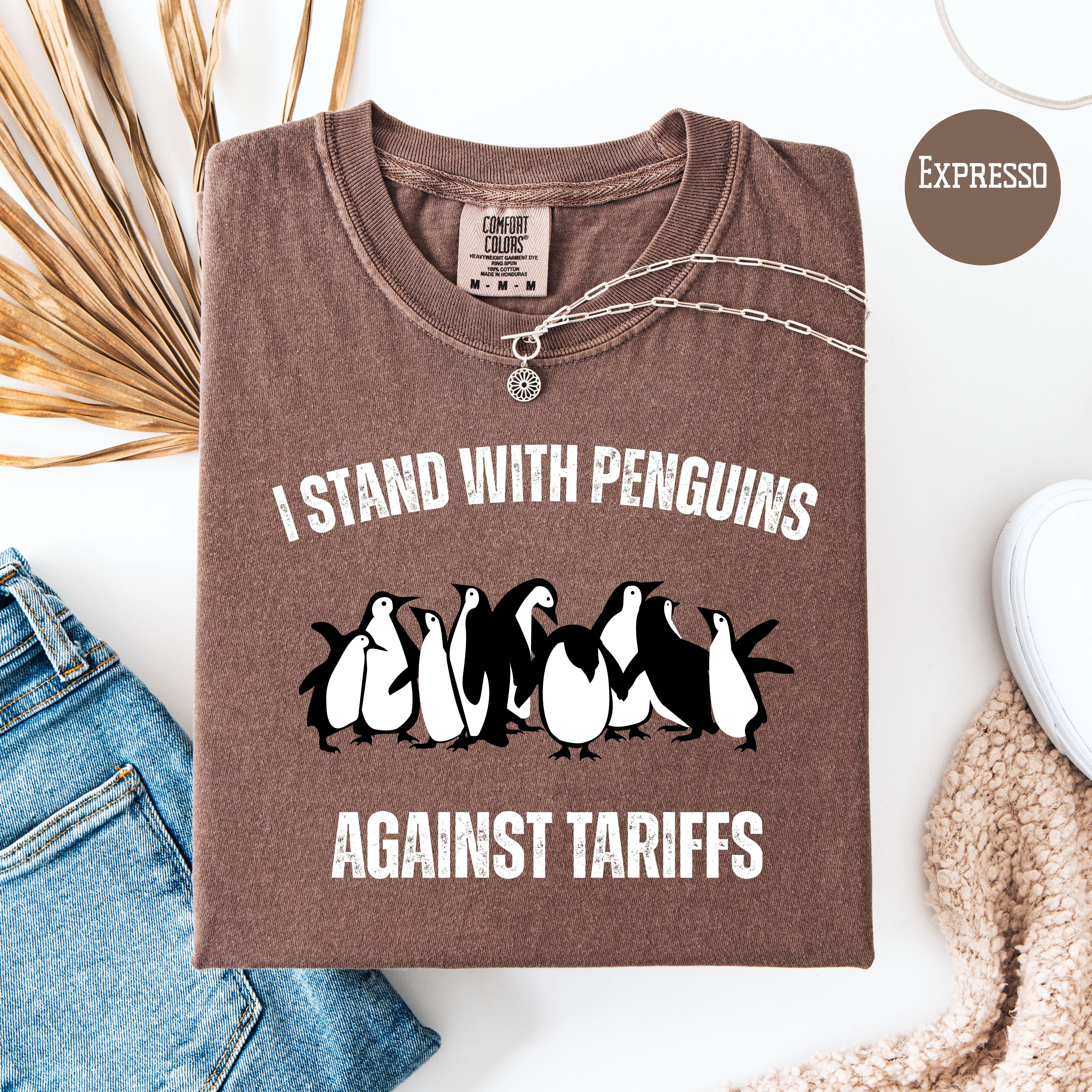 I Stand With Penguins Against Tariffs Comfort Colors Tee