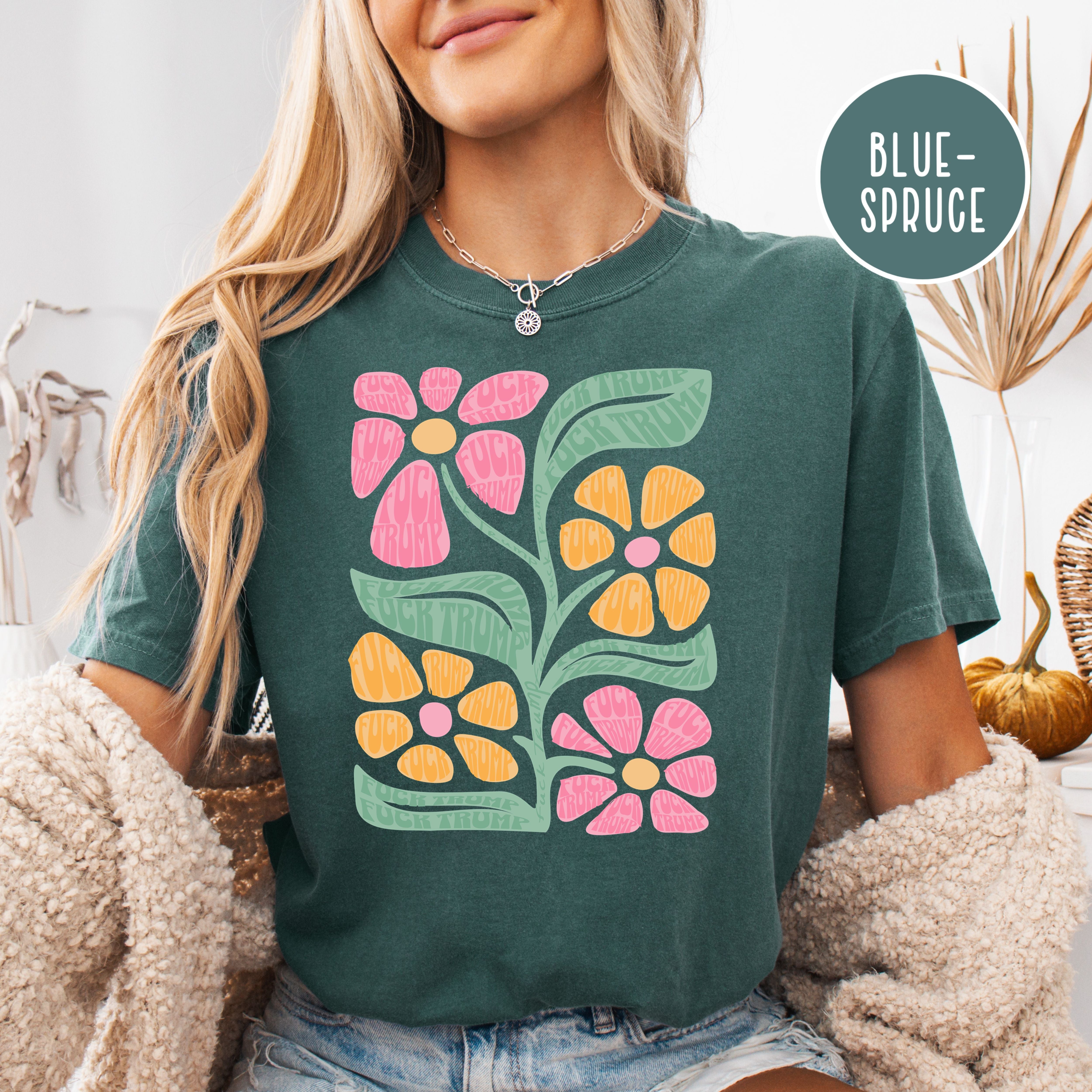 Subtle Fuck Trump Flower Comfort Colors® Tee