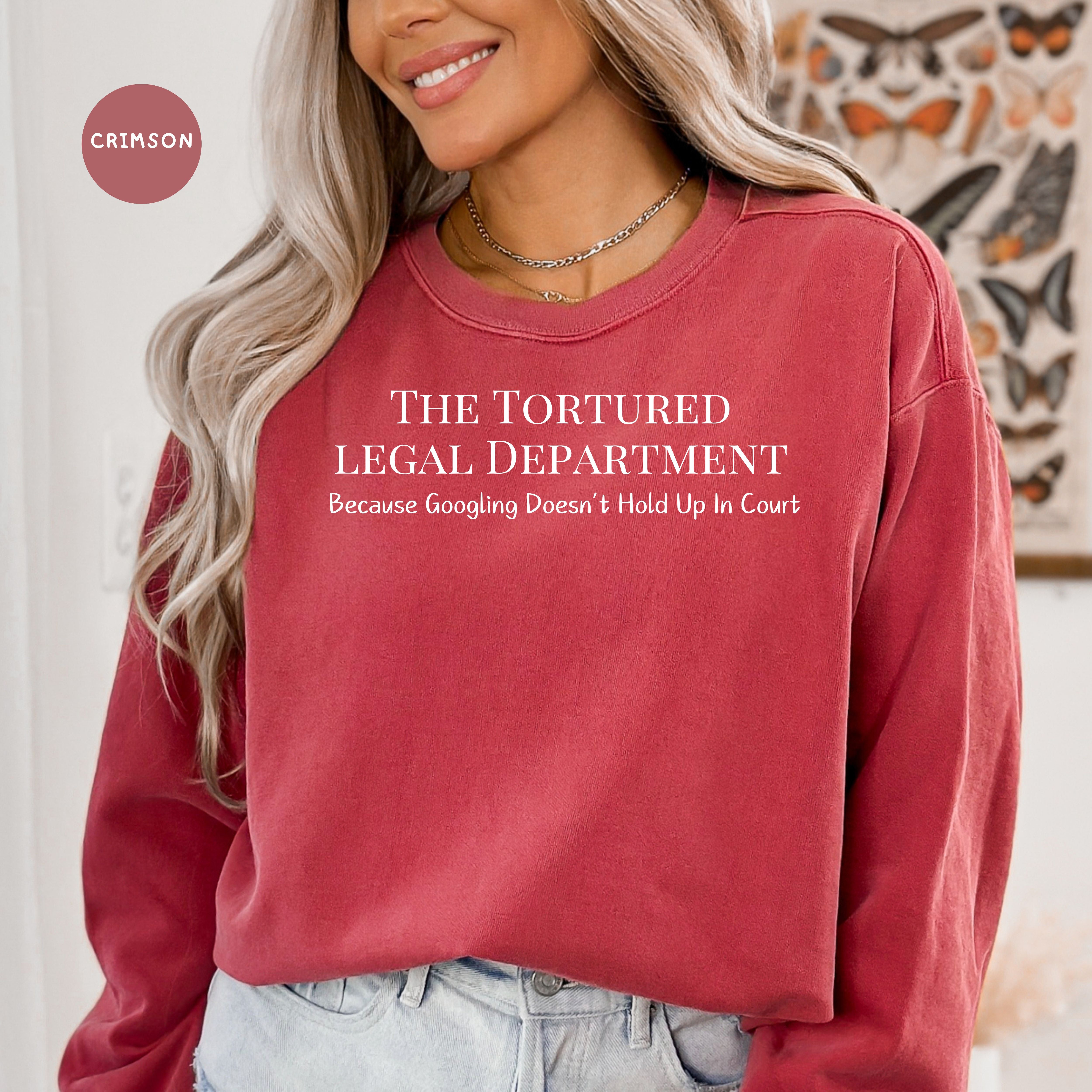 Tortured Legal Department Court Comfort Colors® Sweatshirt