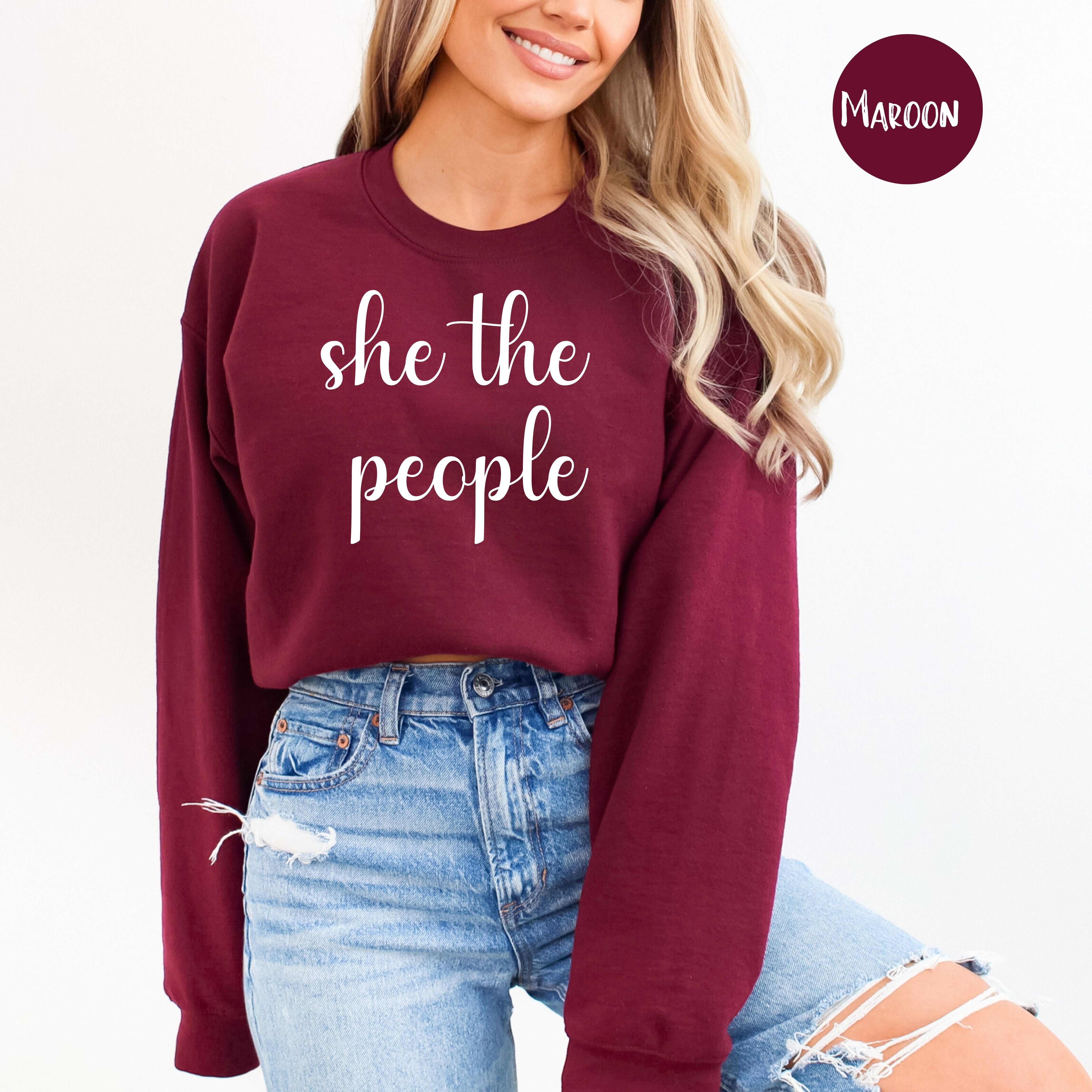 She The People Women's Rights Protest Sweatshirt