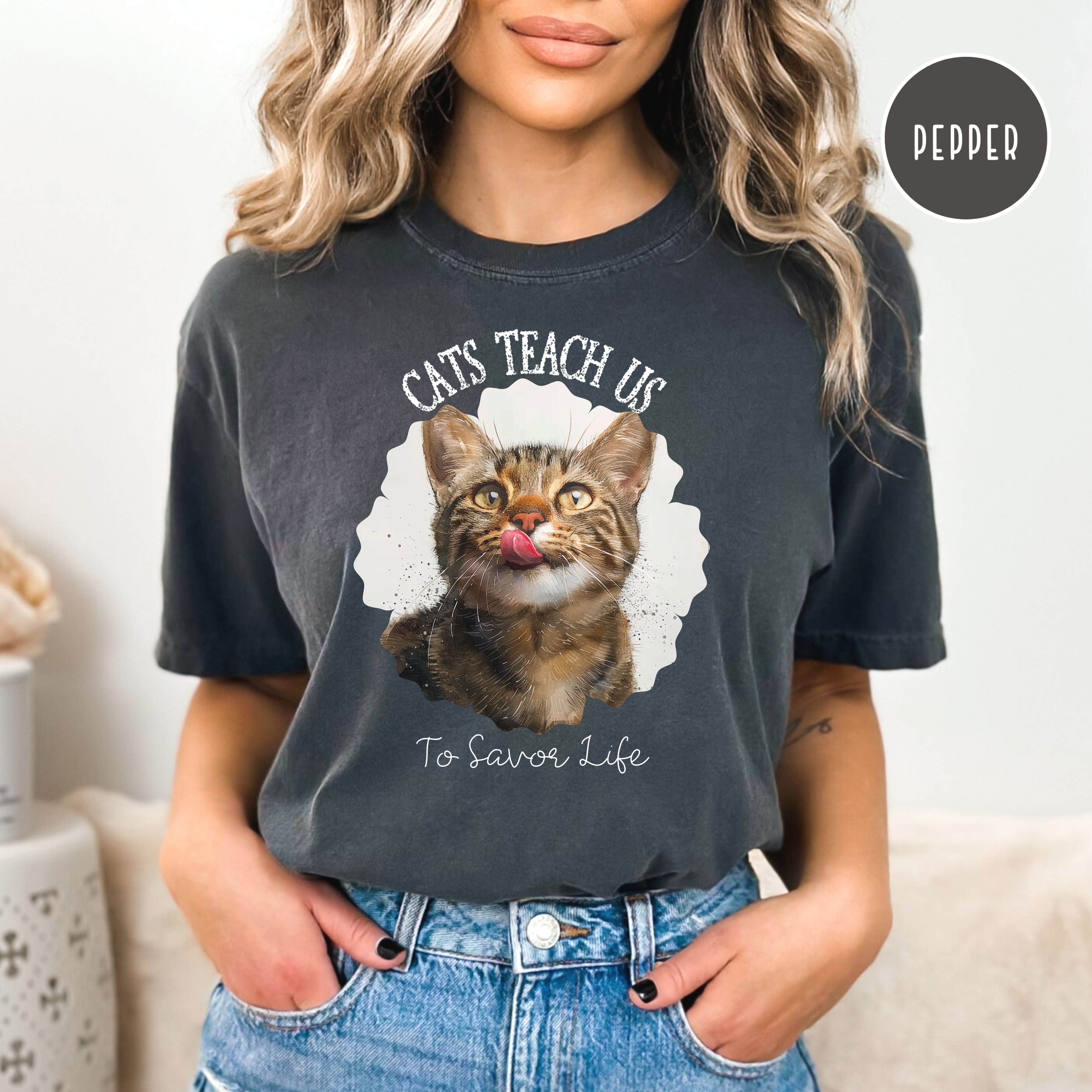 Cats Teach Us To Savor Life Comfort Colors® Tee