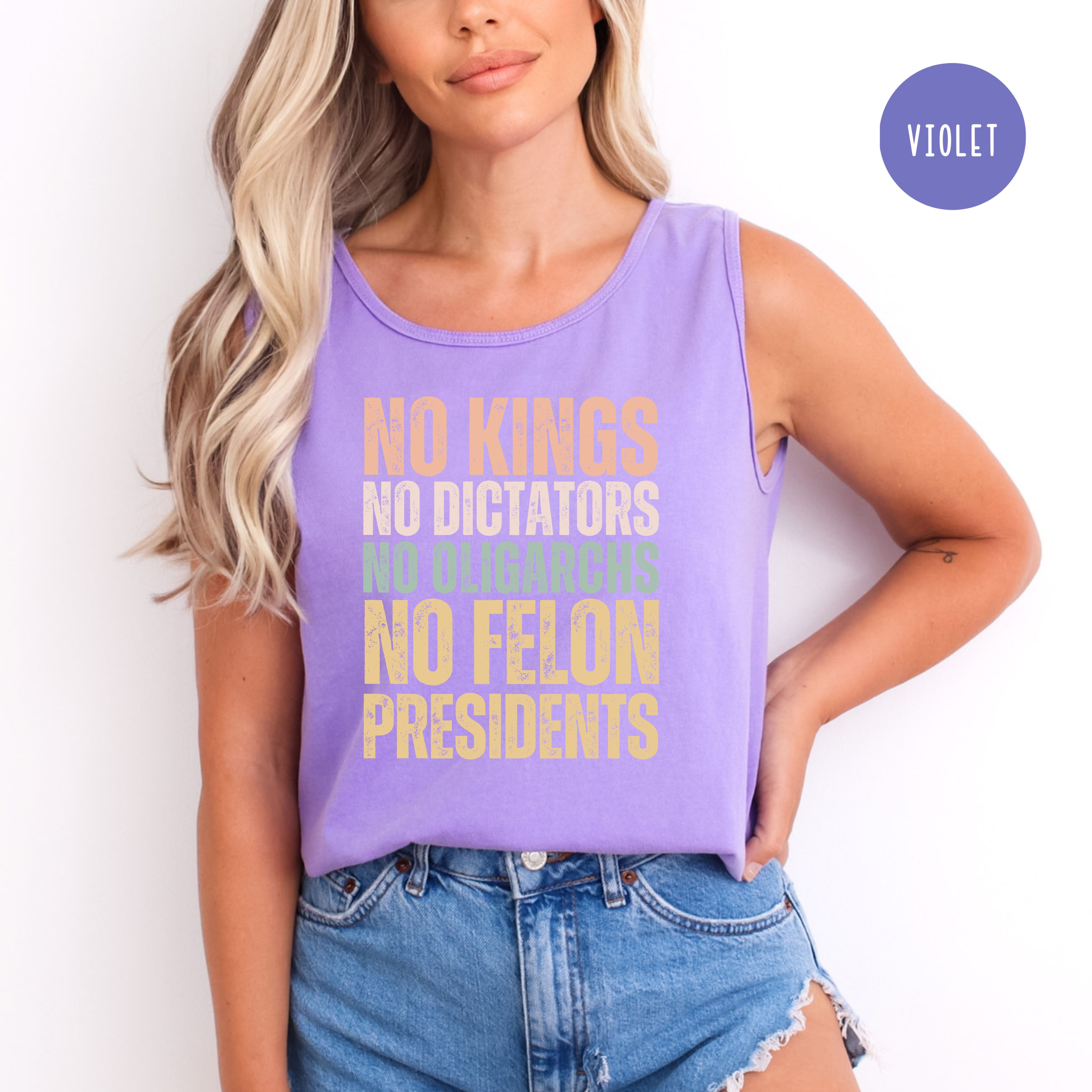 No Kings No Dictators No Felon Presidents Comfort Colors Tank Top