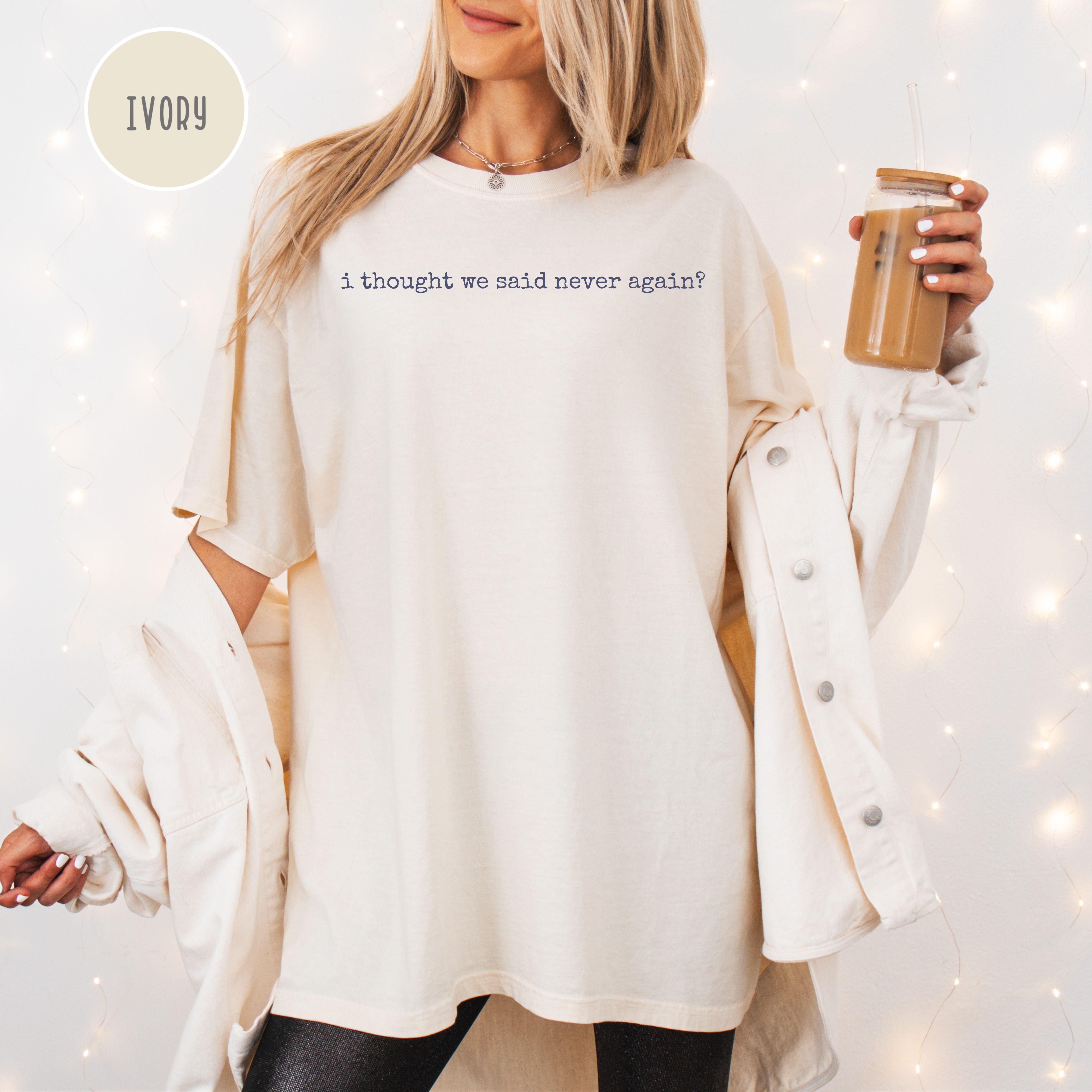 Thought We Said Never Again Comfort Colors Anti-Fascism Pro Democracy Tee
