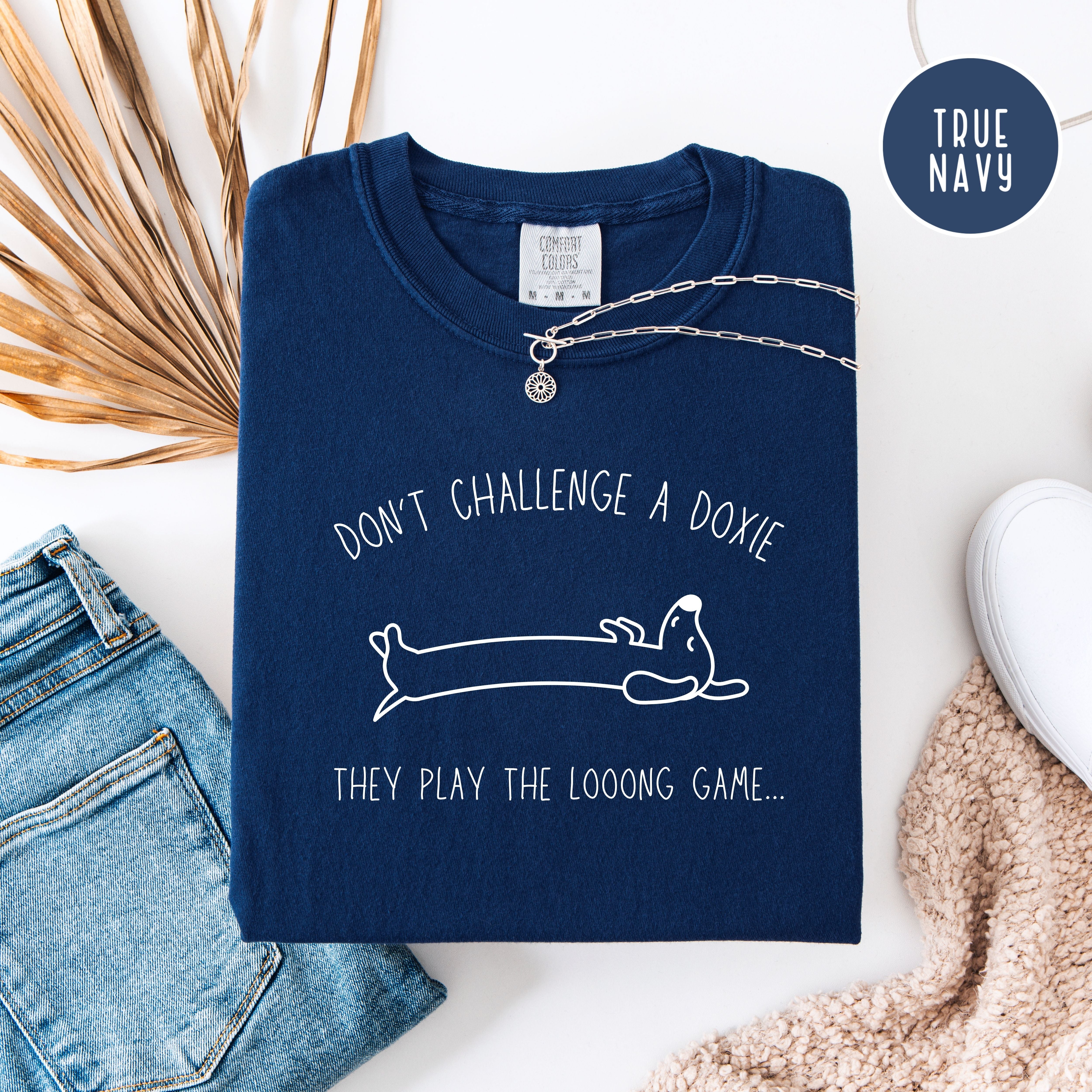 Funny Dachshund Mama Comfort Colors T-Shirt, Funny Dog Lover Shirt, Sausage Dog Humor, Cute Doxie Mom Gift Tee, Doxies Play The Long Game