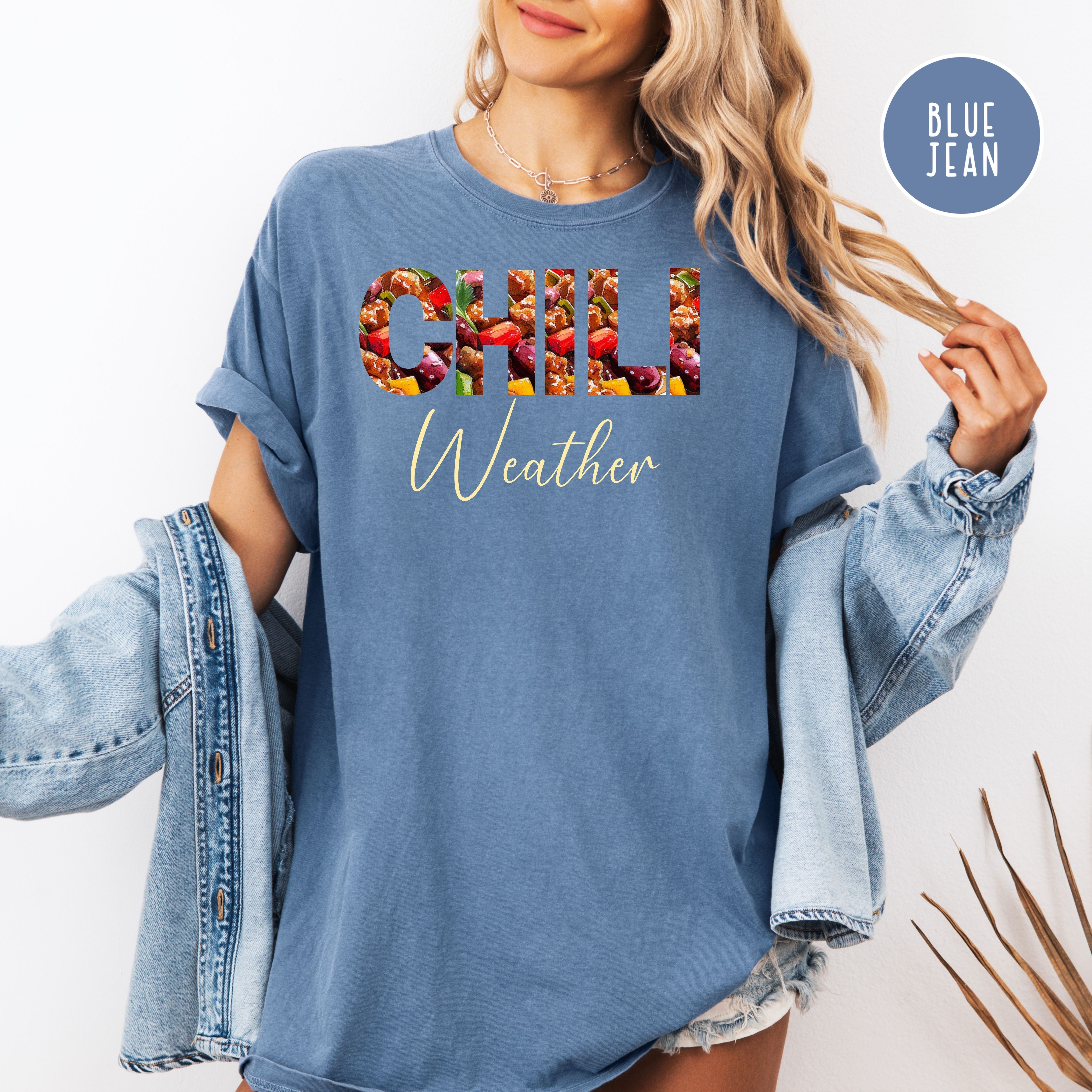 Chili Weather Comfort Colors Tee Shirt Gift for Chili Lovers