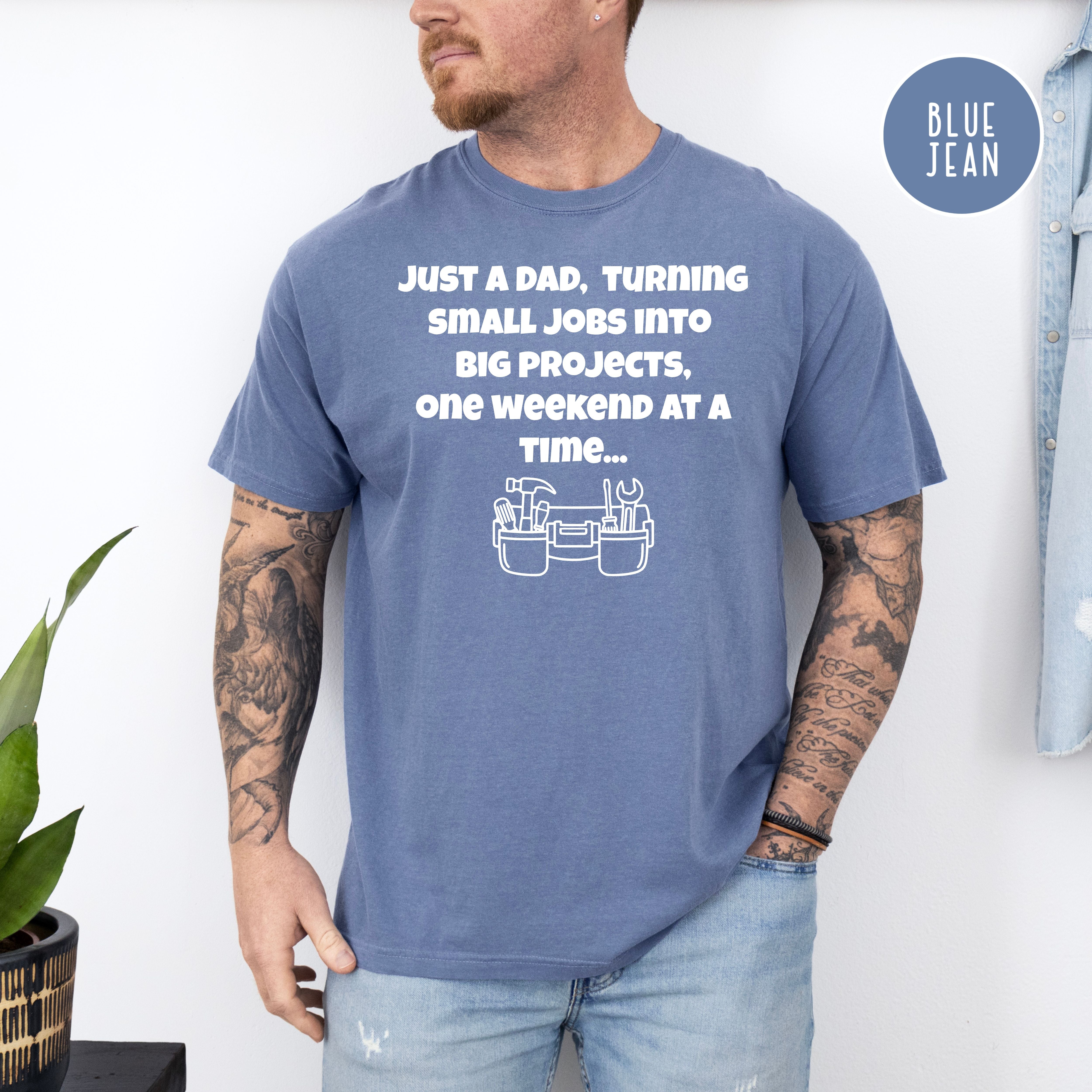 Funny DIY Dad Shirt, Comfort Colors Gift Shirt For Dads With Weekend Projects, Father's Day Gift, Dad Birthday Gift, Gift for Daddy Shirt