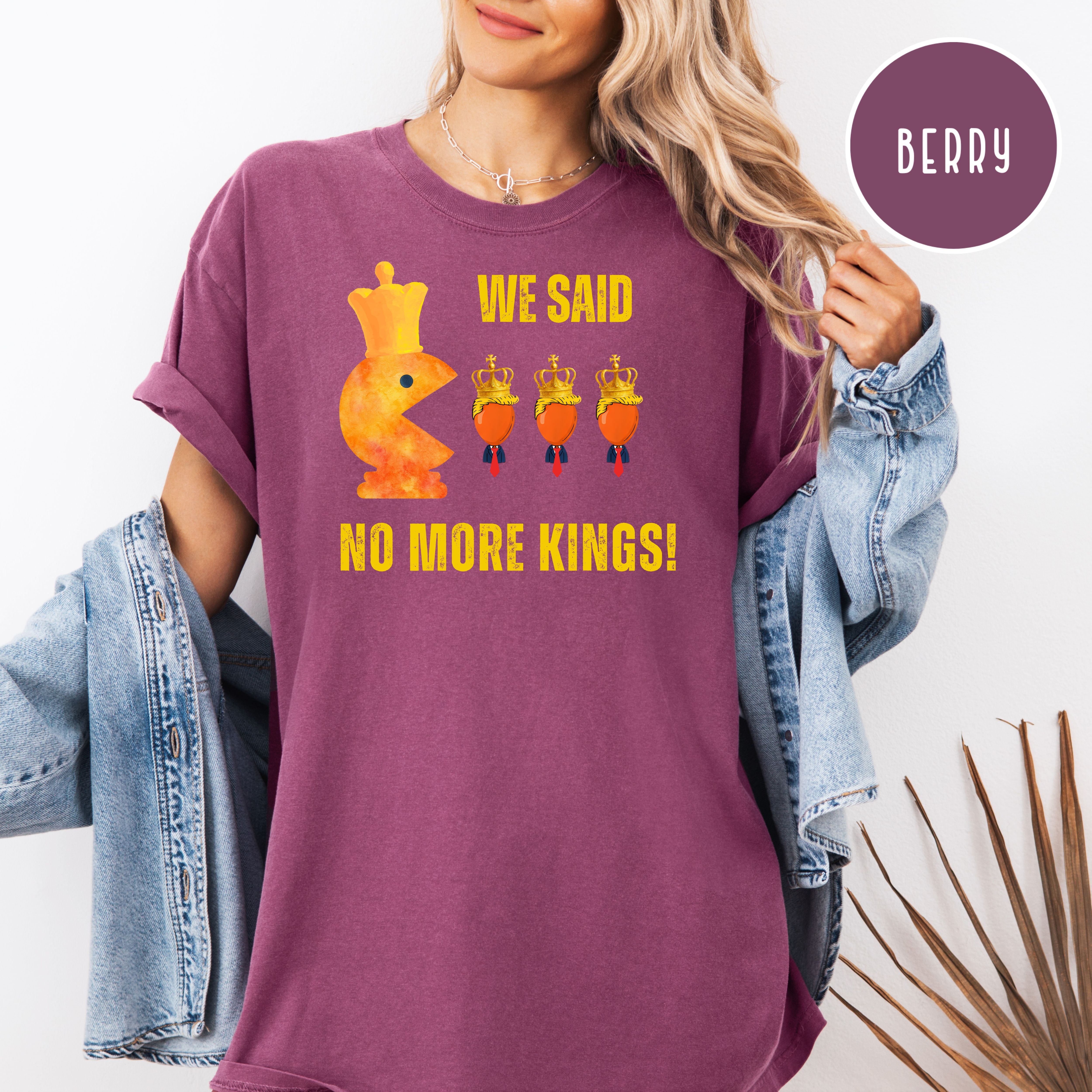 We Said No More Kings Comfort Colors Anti Trump Pacman Chess Pieces Tee