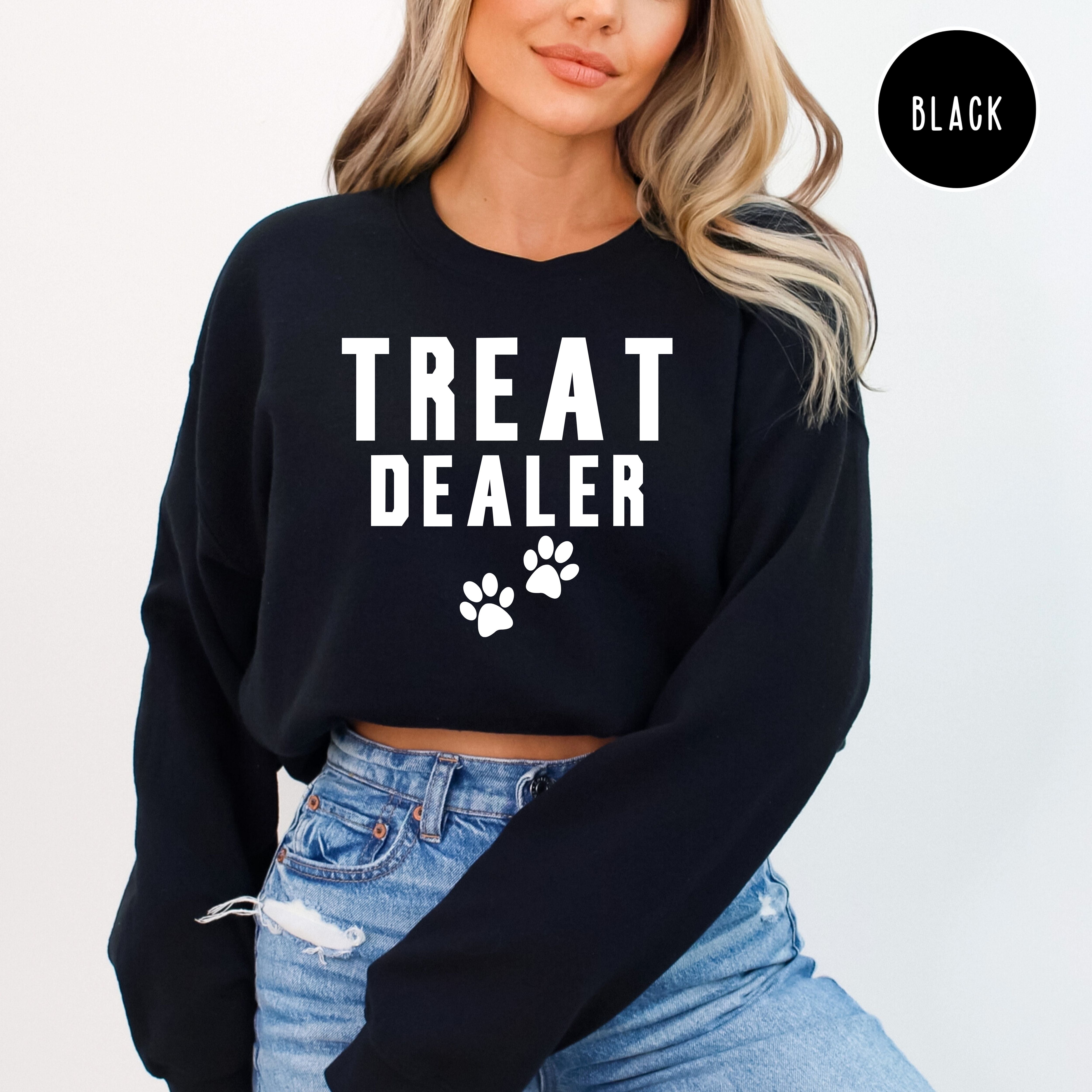Funny Dog Lover, Treat Dealer Sweatshirt