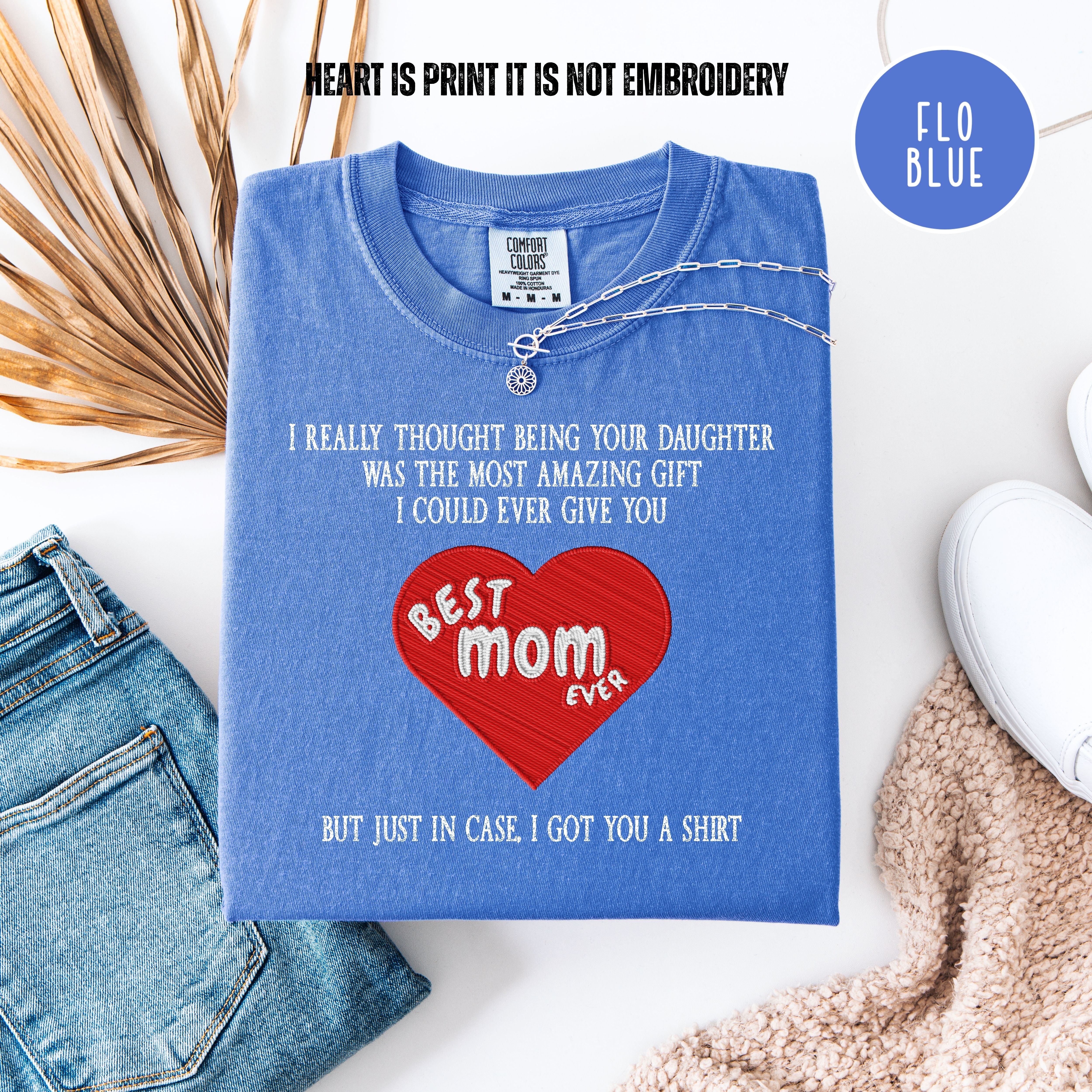 Funny Mother's Day Gift From Daughter, Mother's Day Comfort Colors T-Shirt, Funny Mom Gift, Mother's Day Shirt