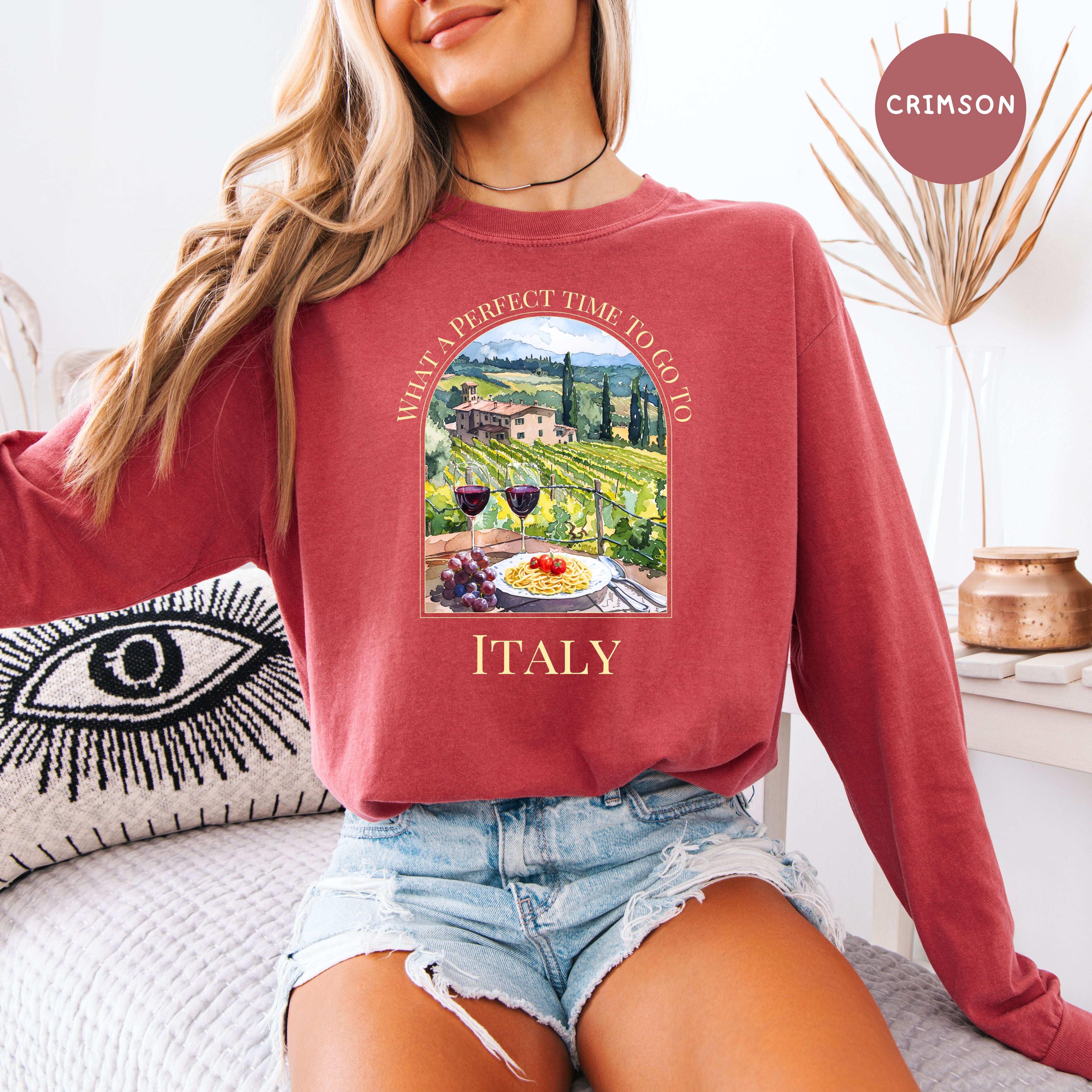 Italy Travel Shirt, Italy Long Sleeve Comfort Colors T-Shirt, What a Perfect Time To Go To Italy Shirt, Italy Gift Shirt