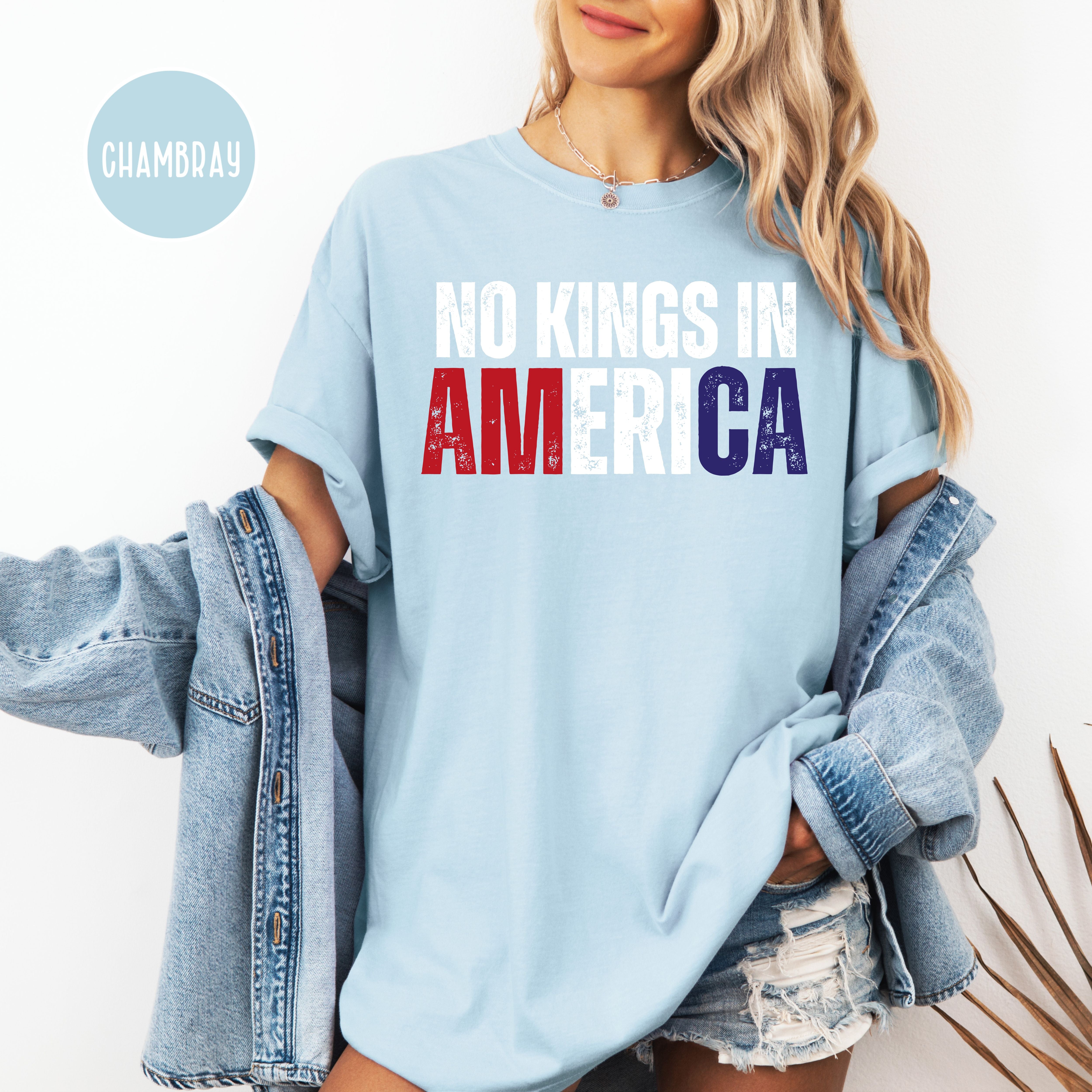 No Kings in America Comfort Colors Red White and Blue America Tee Shirt