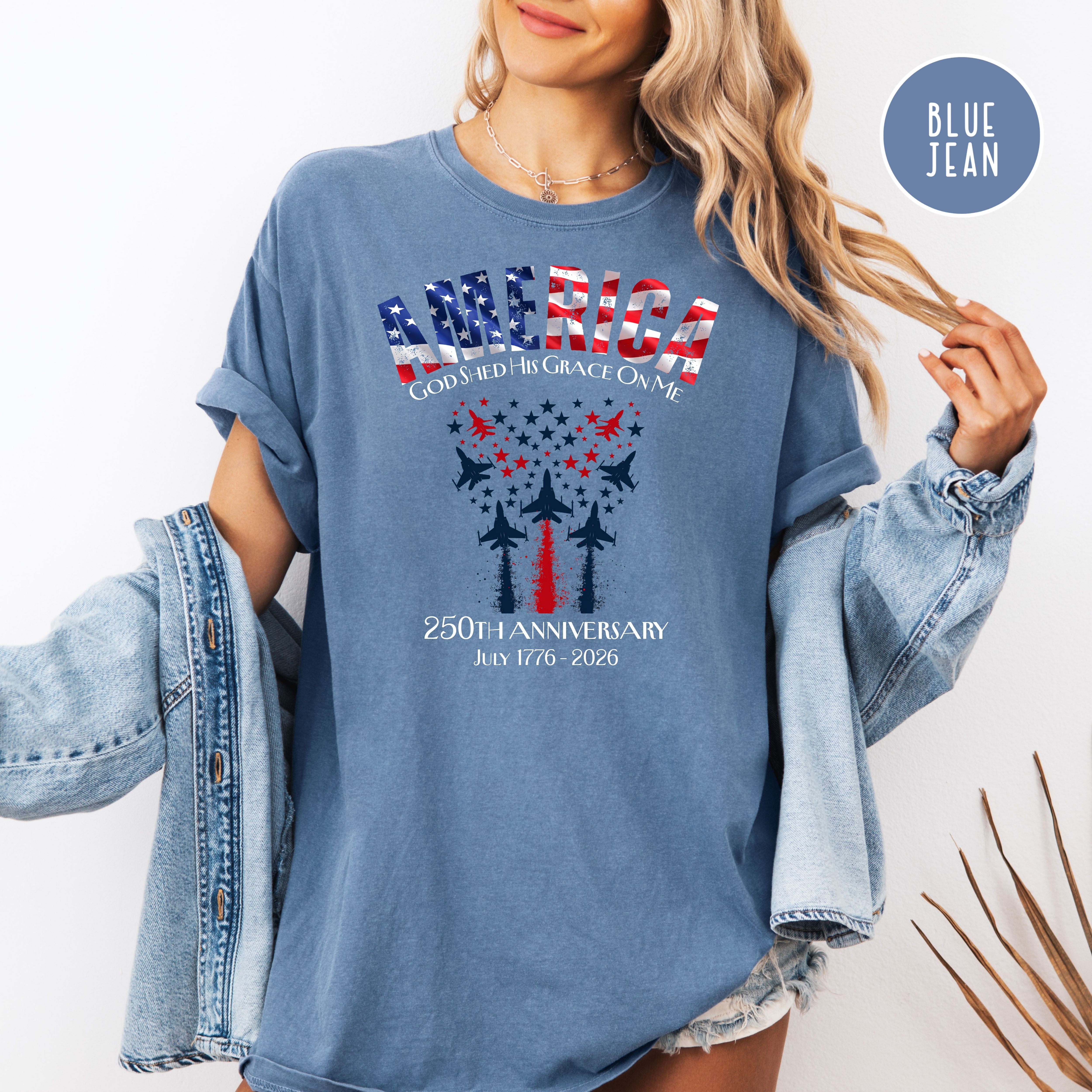 America God Shed His Grace 250th Anniversary Patriotic Unisex Comfort Colors T-Shirt, 4th of July Shirt, Fourth of July Shirt, USA Shirt