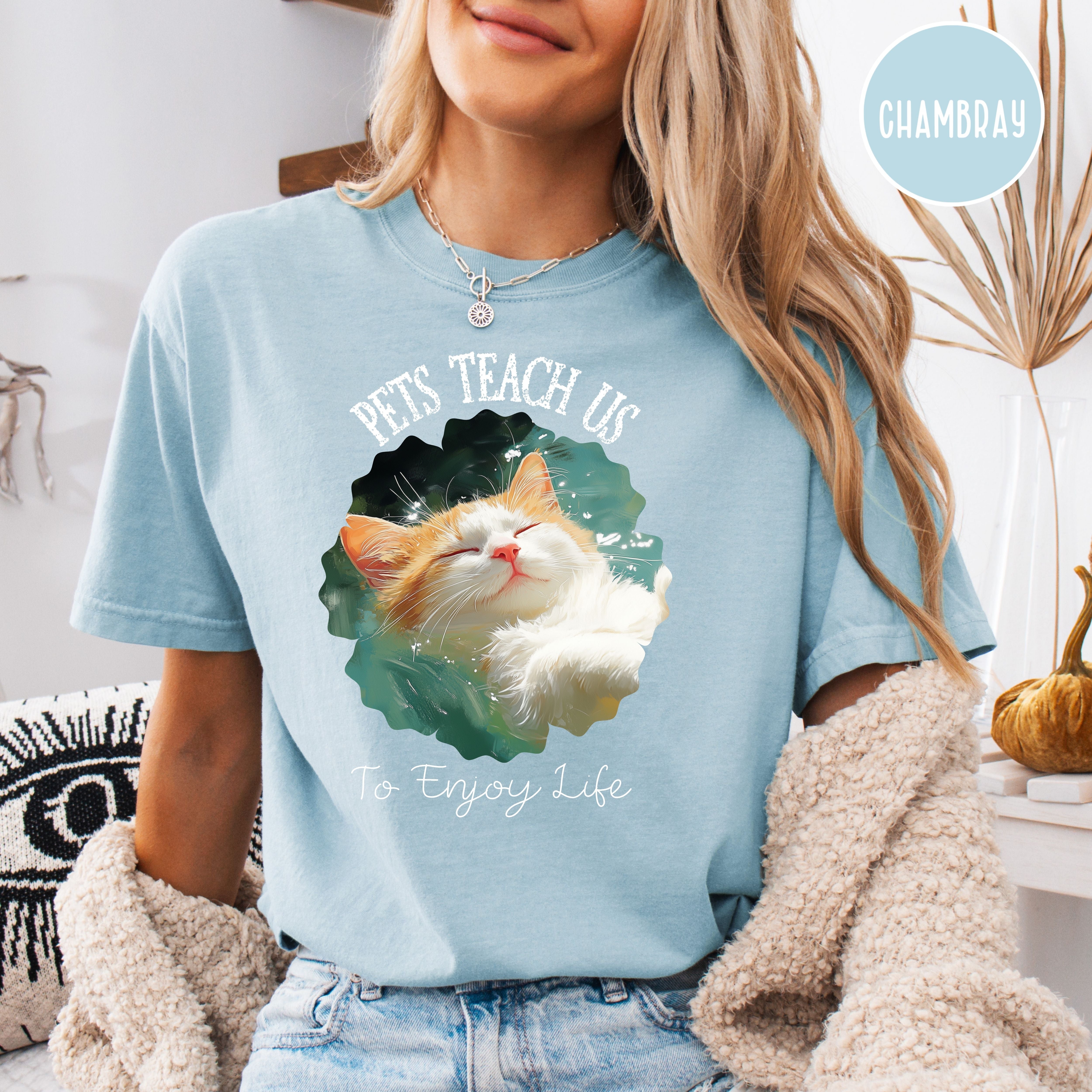 Pets Teach Us To Enjoy Life Comfort Colors® Tee